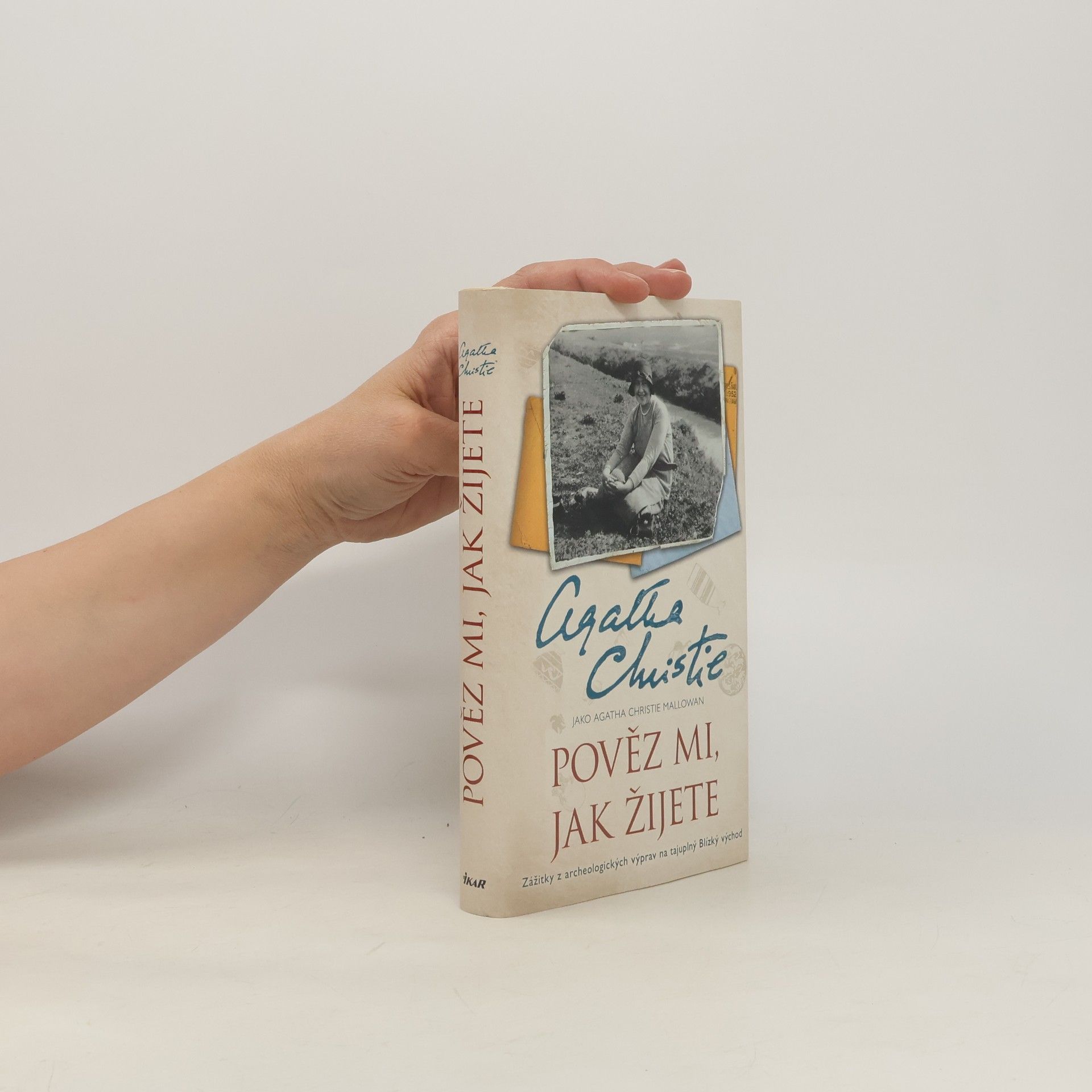 Agatha Christie Pověz mi, jak žijete