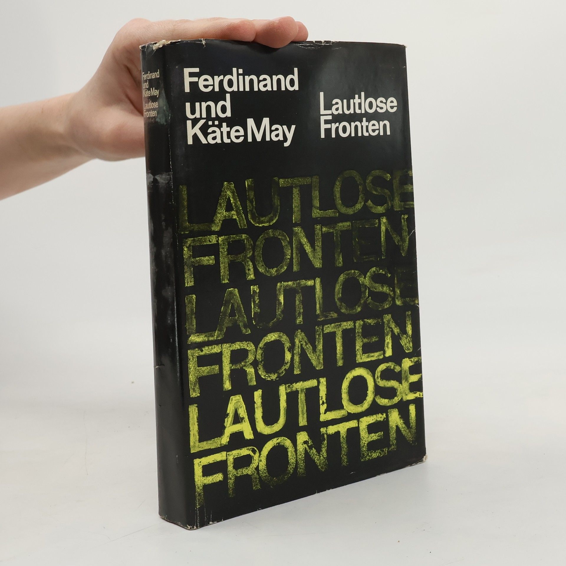 Ferdinand May Lautlose Fronten