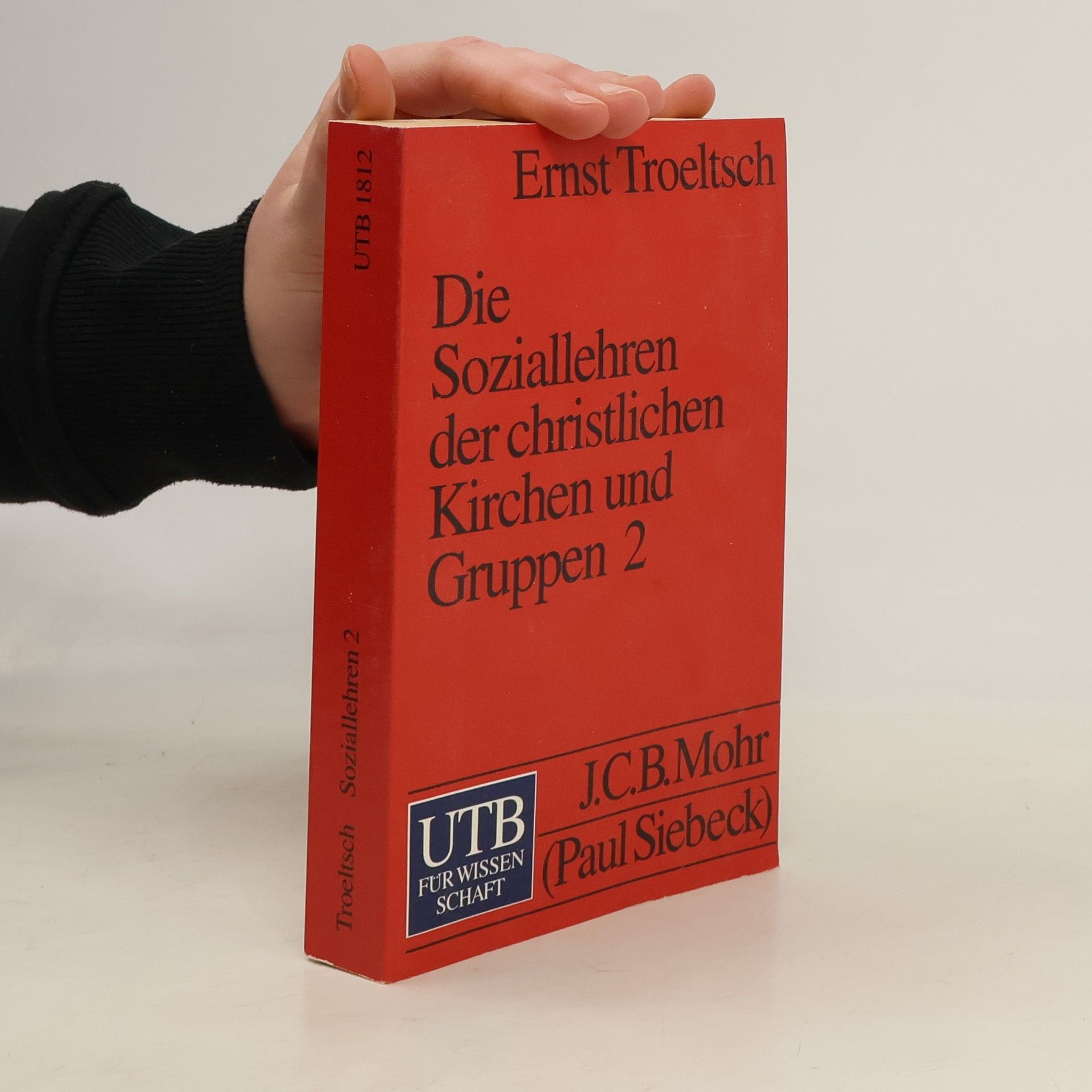 UTB - 2: Die Soziallehren der christlichen Kirchen und Gruppen