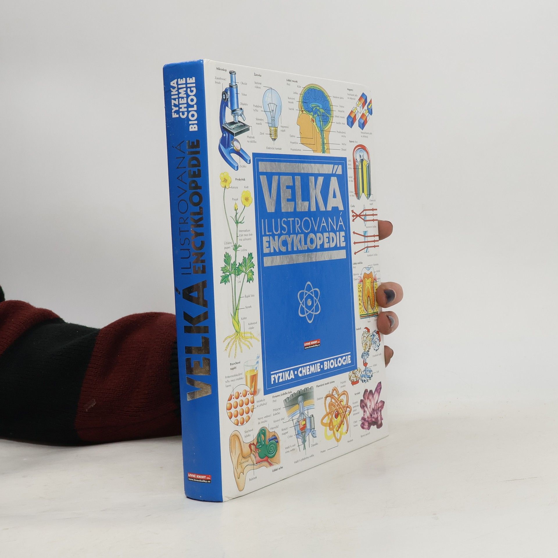 Kolektív autorov Velká ilustrovaná encyklopedie: Fyzika-chemie-biologie