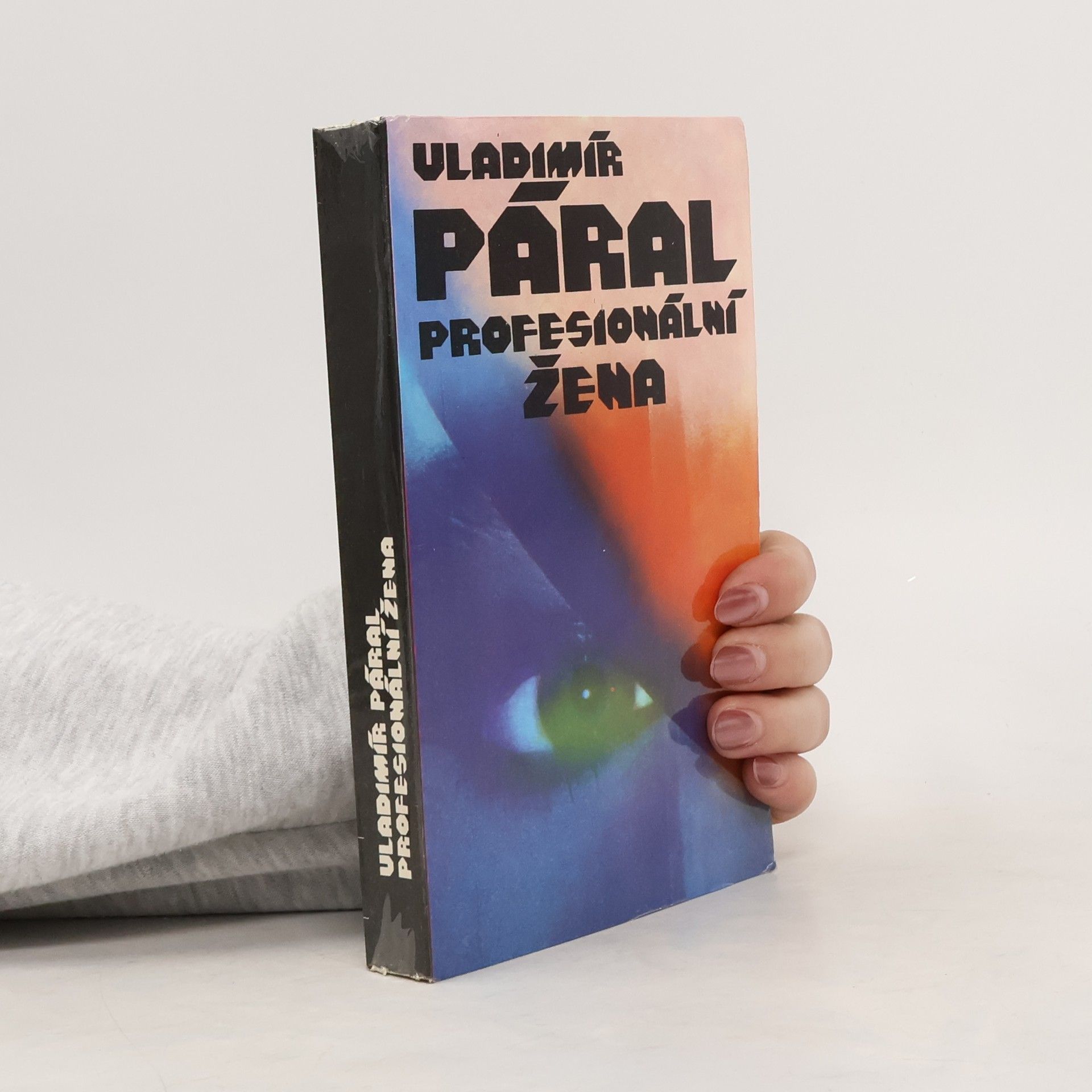 Vladimír Páral Profesionální žena