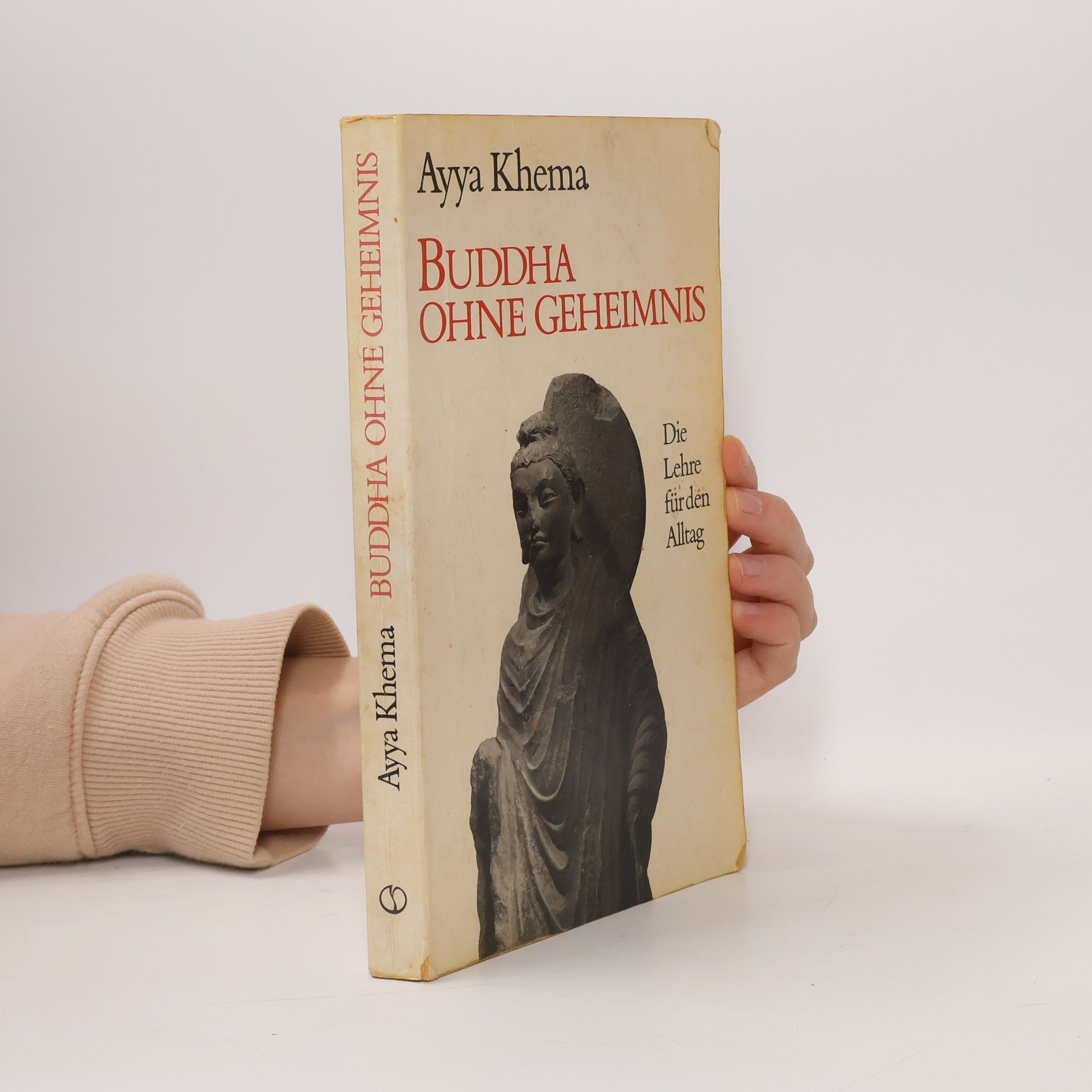 Ayyā Khemā Buddha ohne Geheimnis