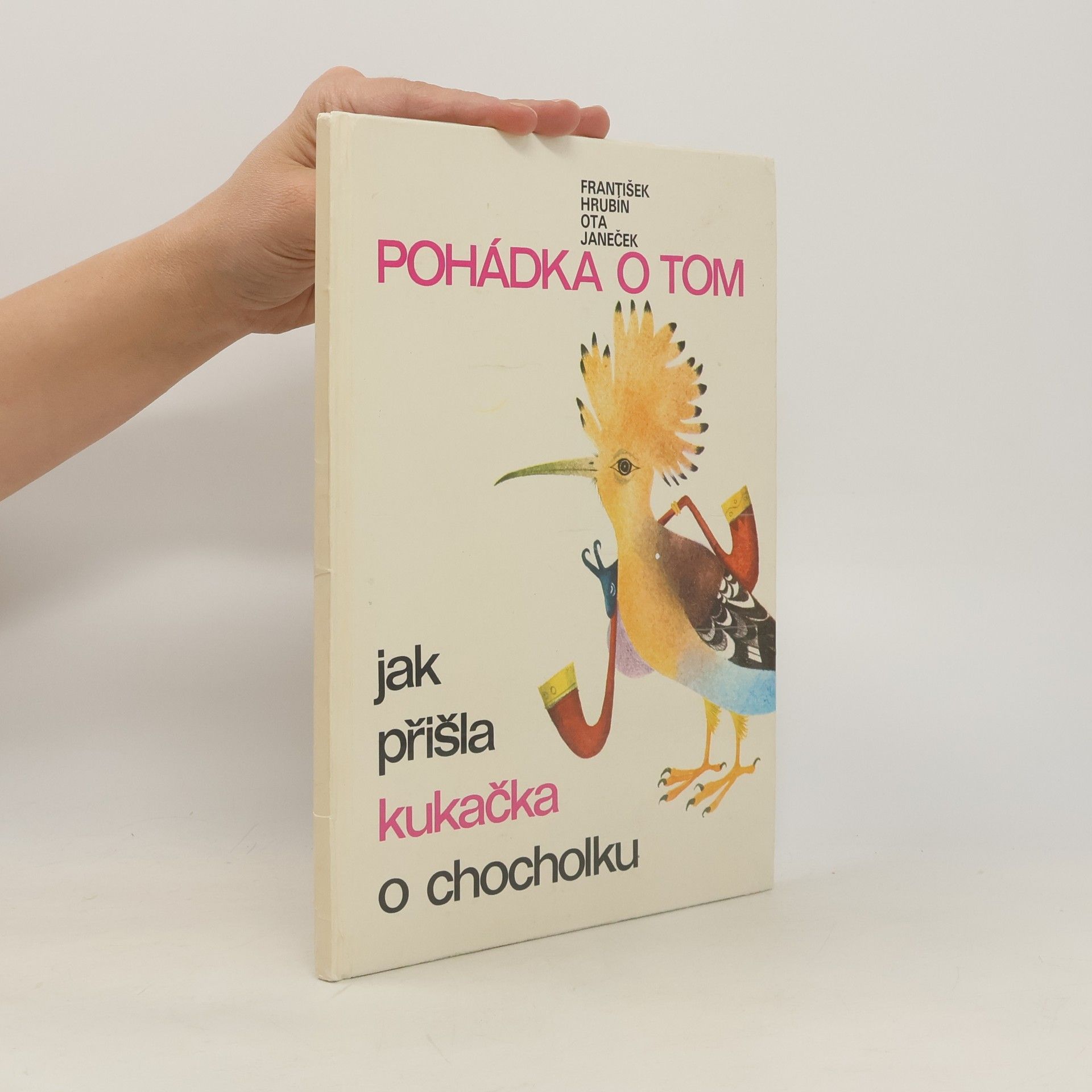 Ota Janeček Pohádka o tom, jak přišla kukačka o chocholku