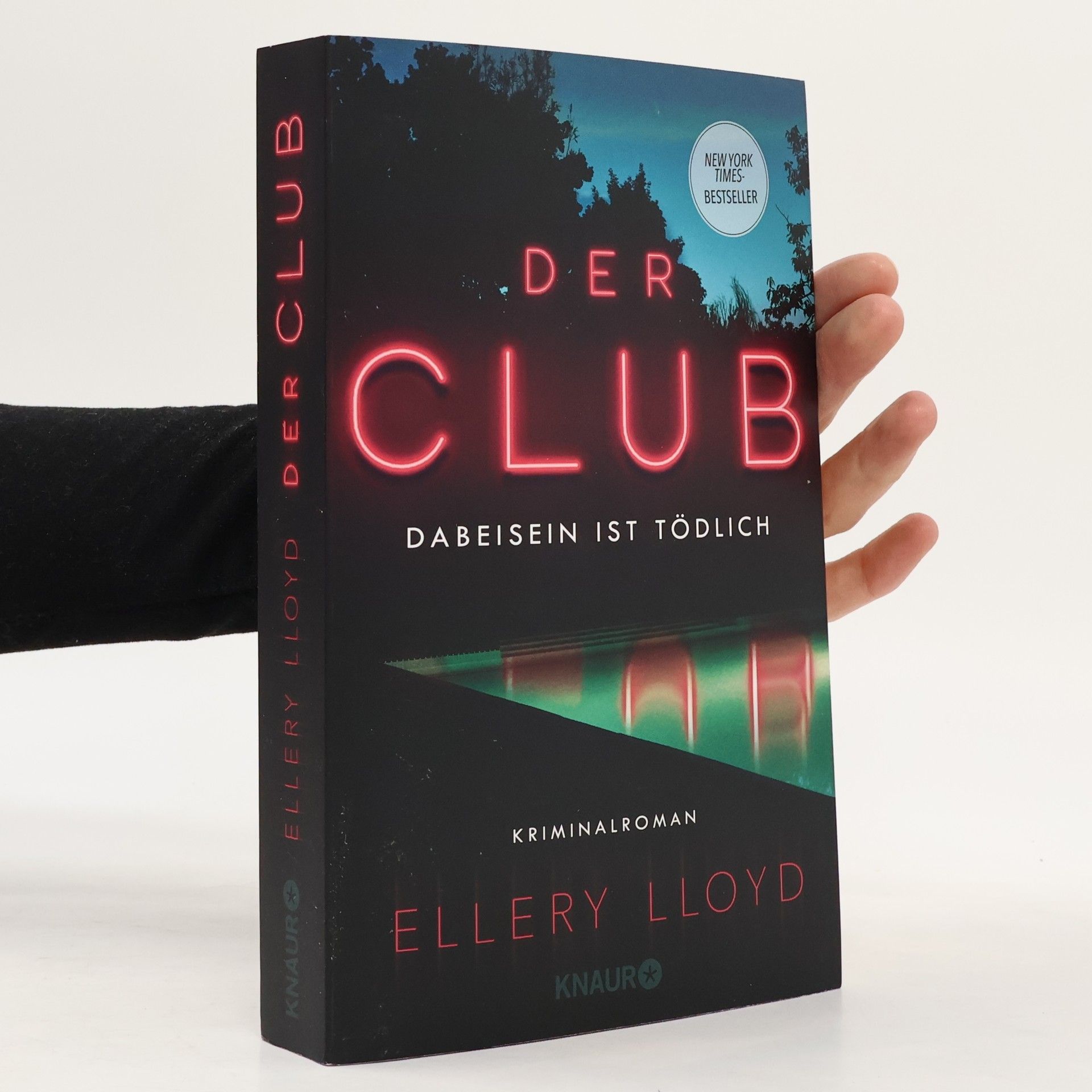 Ellery Lloyd Der Club. Dabeisein ist tödlich