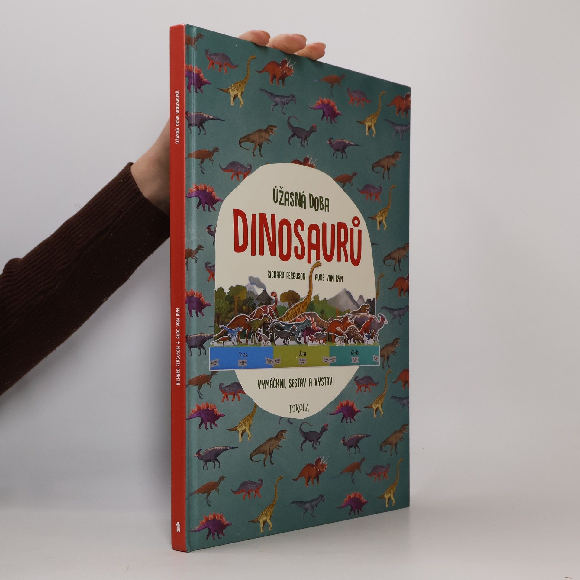 Richard Ferguson Úžasná doba dinosaurů