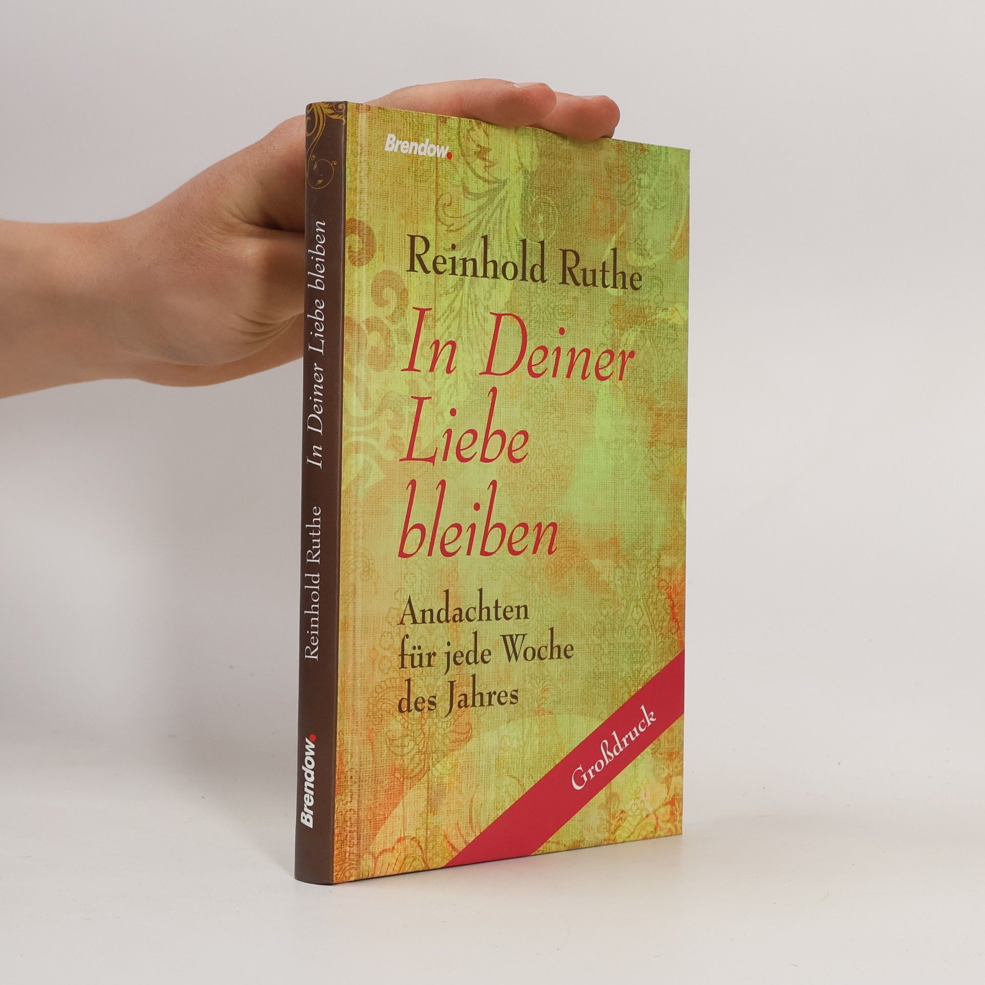 Reinhold Ruthe In Deiner Liebe bleiben