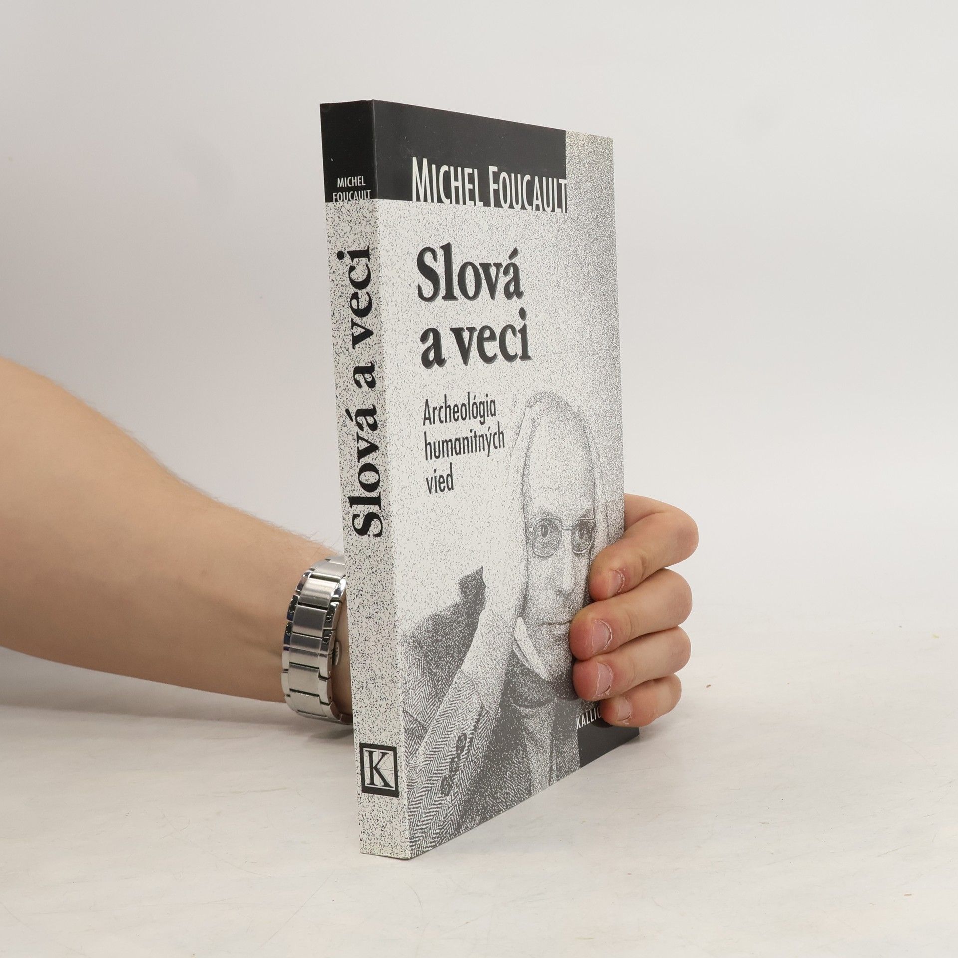 Michel Foucault Slová a veci