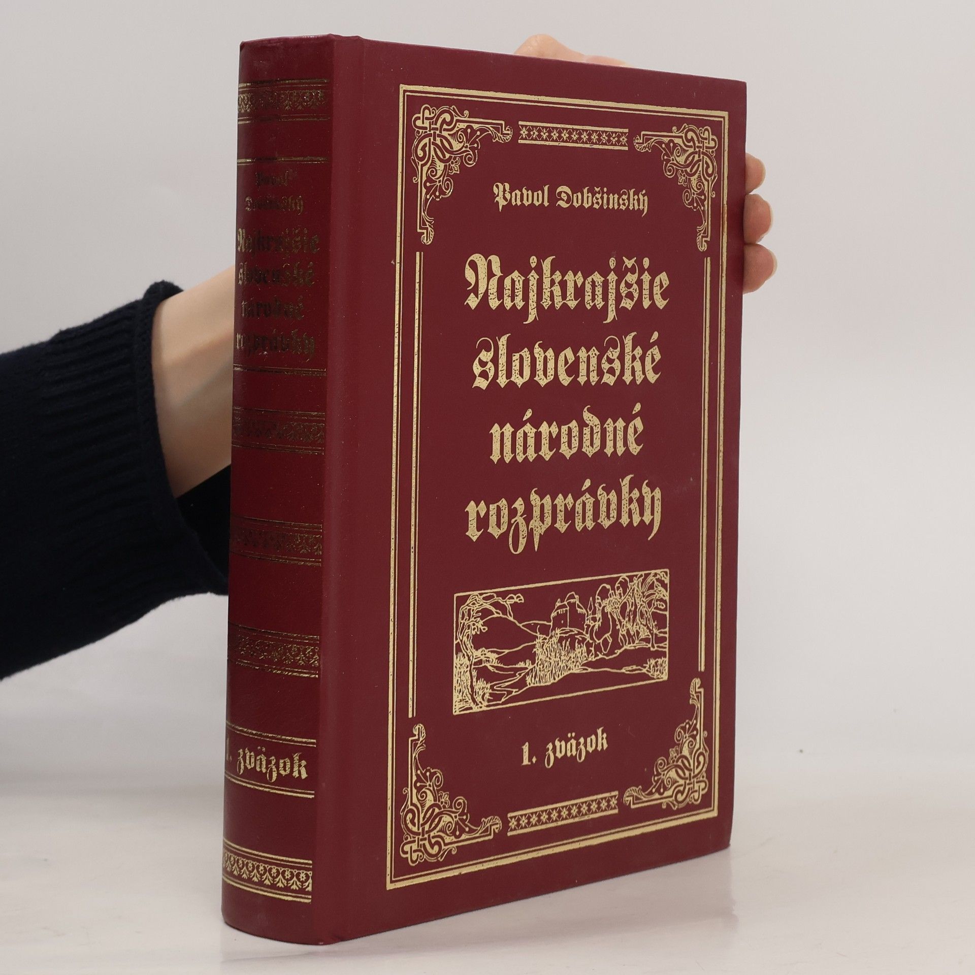 Pavol Dobšinský Najkrajšie slovenské národné rozprávky. 1. zväzok