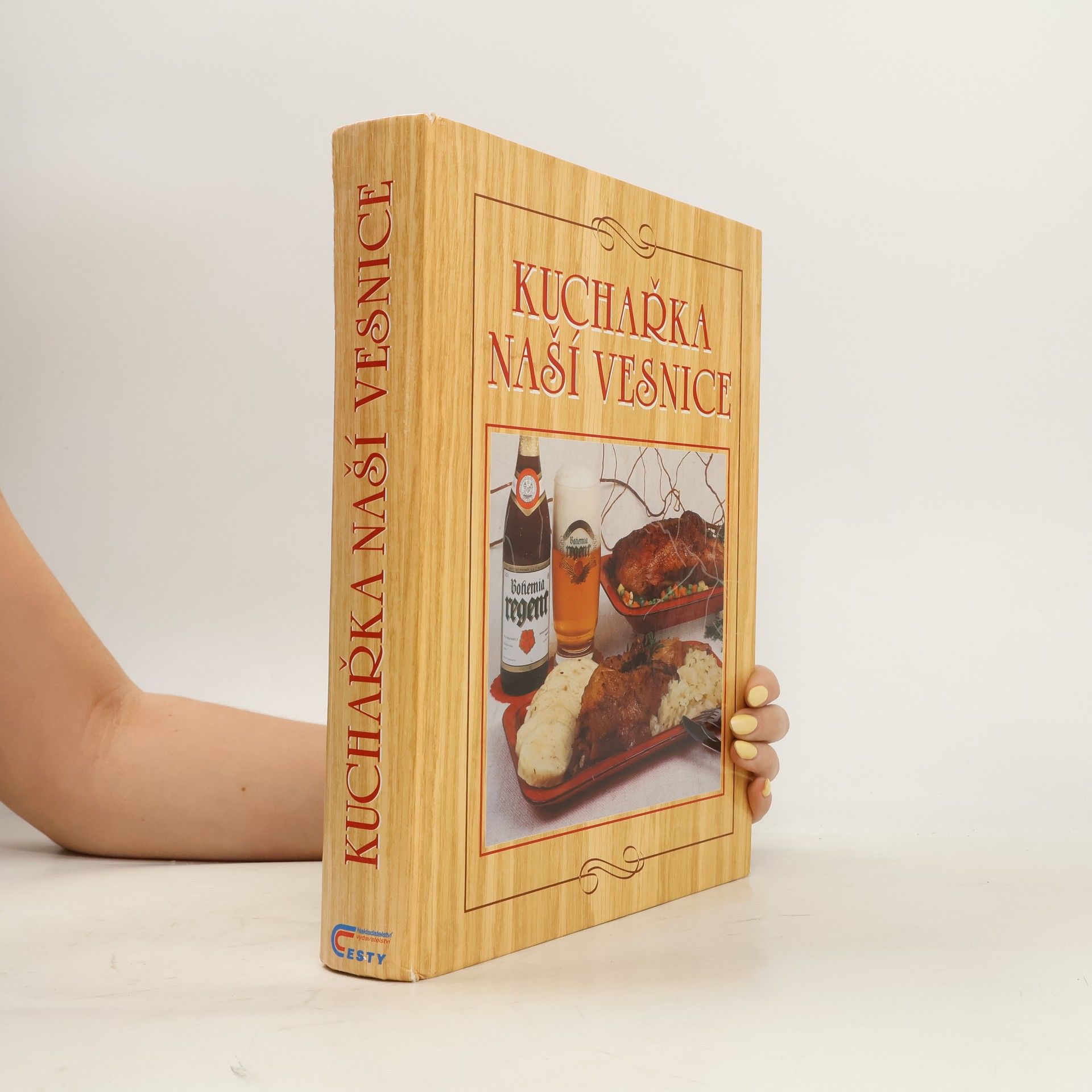 Anna Benešová Kuchařka naší vesnice