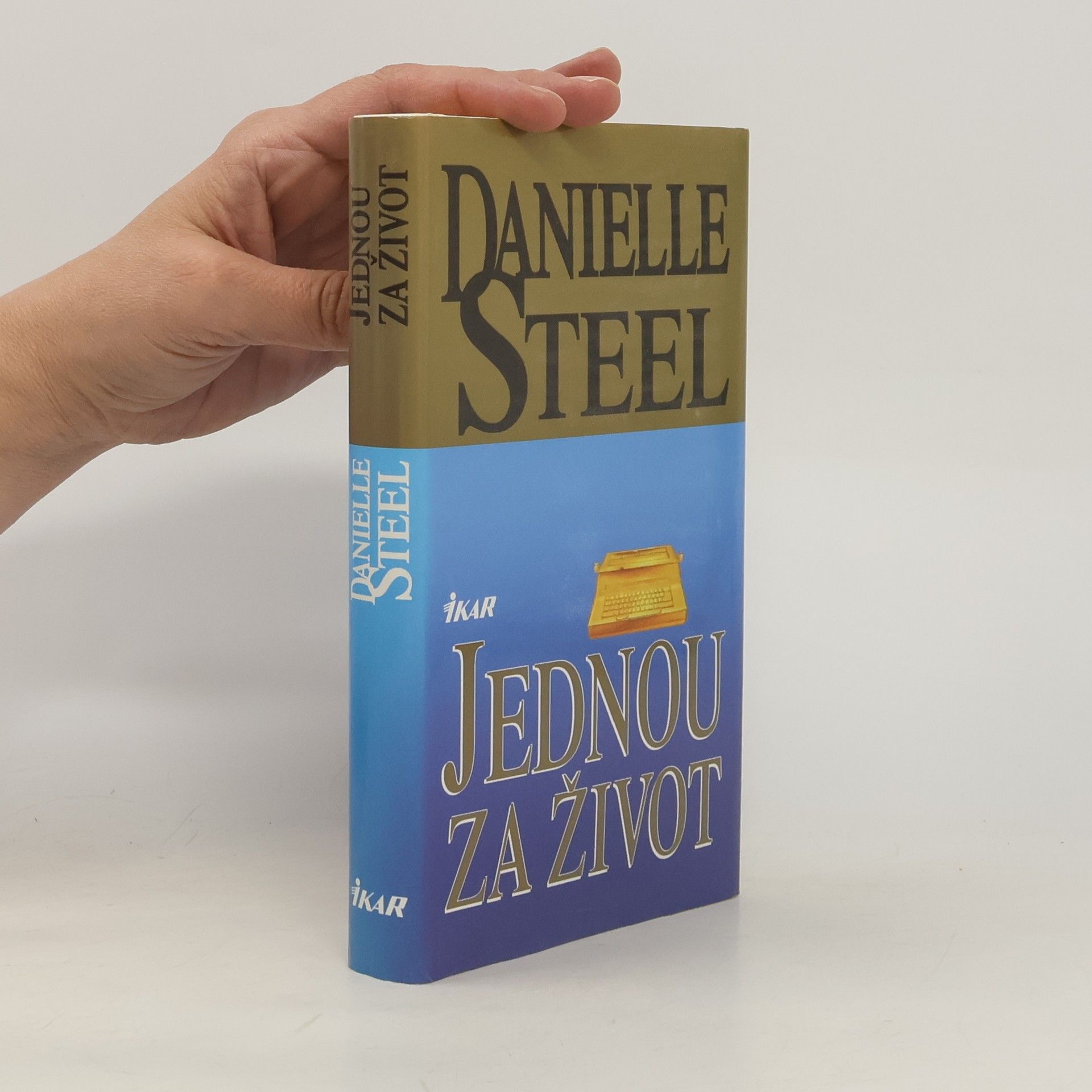 Danielle Steel Jednou za život