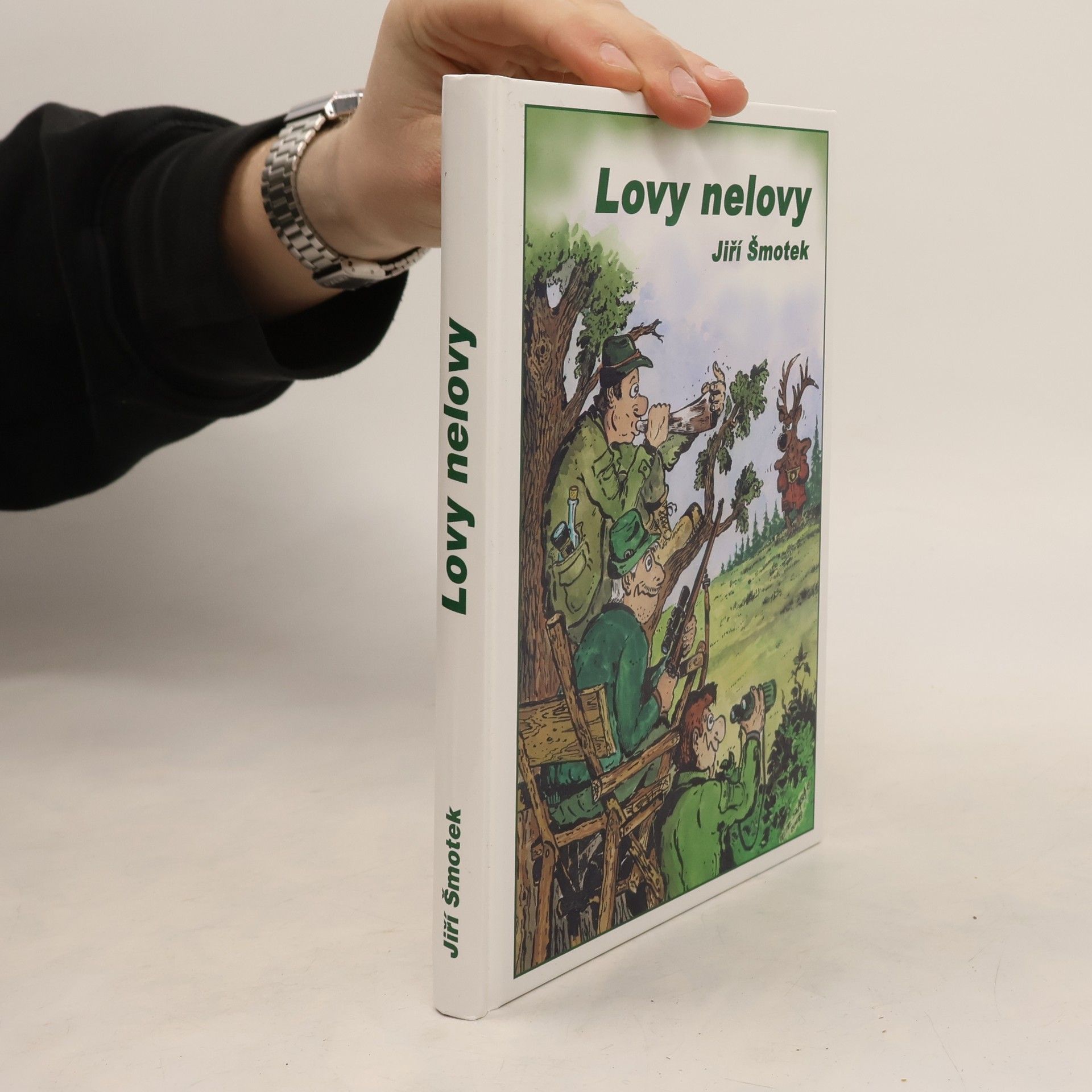 Jiří Šmotek Lovy nelovy