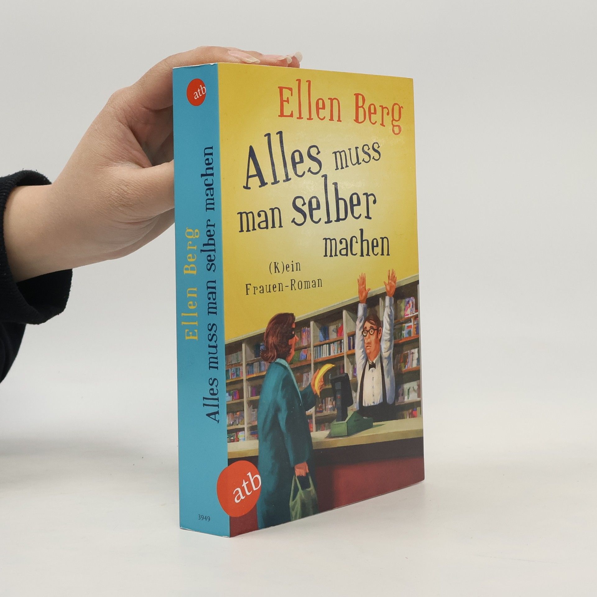 Ellen Berg Alles muss man selber machen