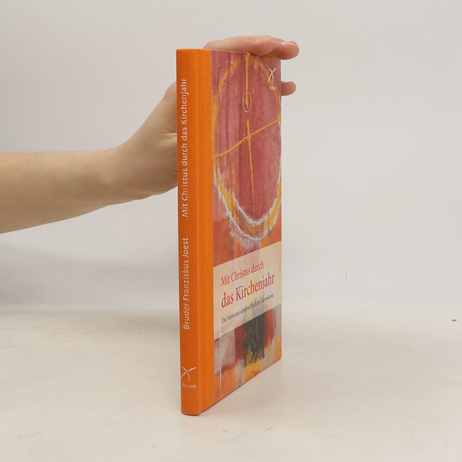 Franziskus Joest Mit Christus durch das Kirchenjahr