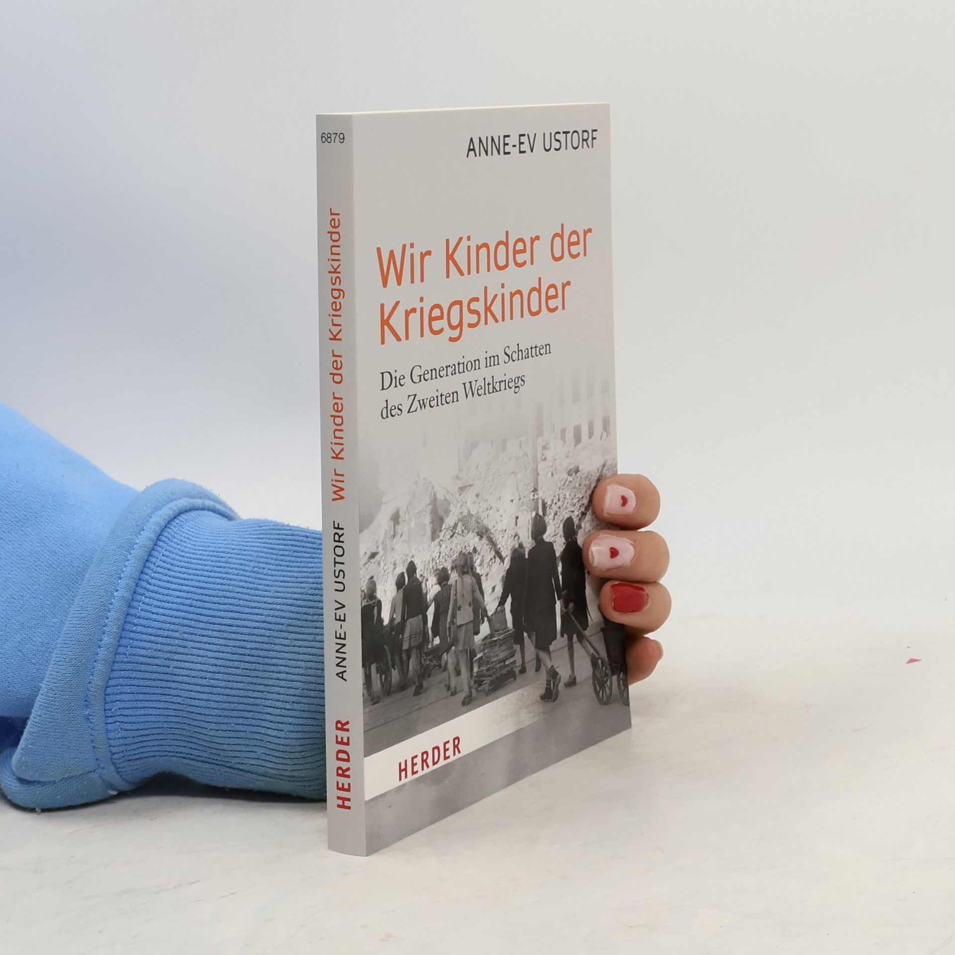 Anne-Ev Ustorf Wir Kinder der Kriegskinder