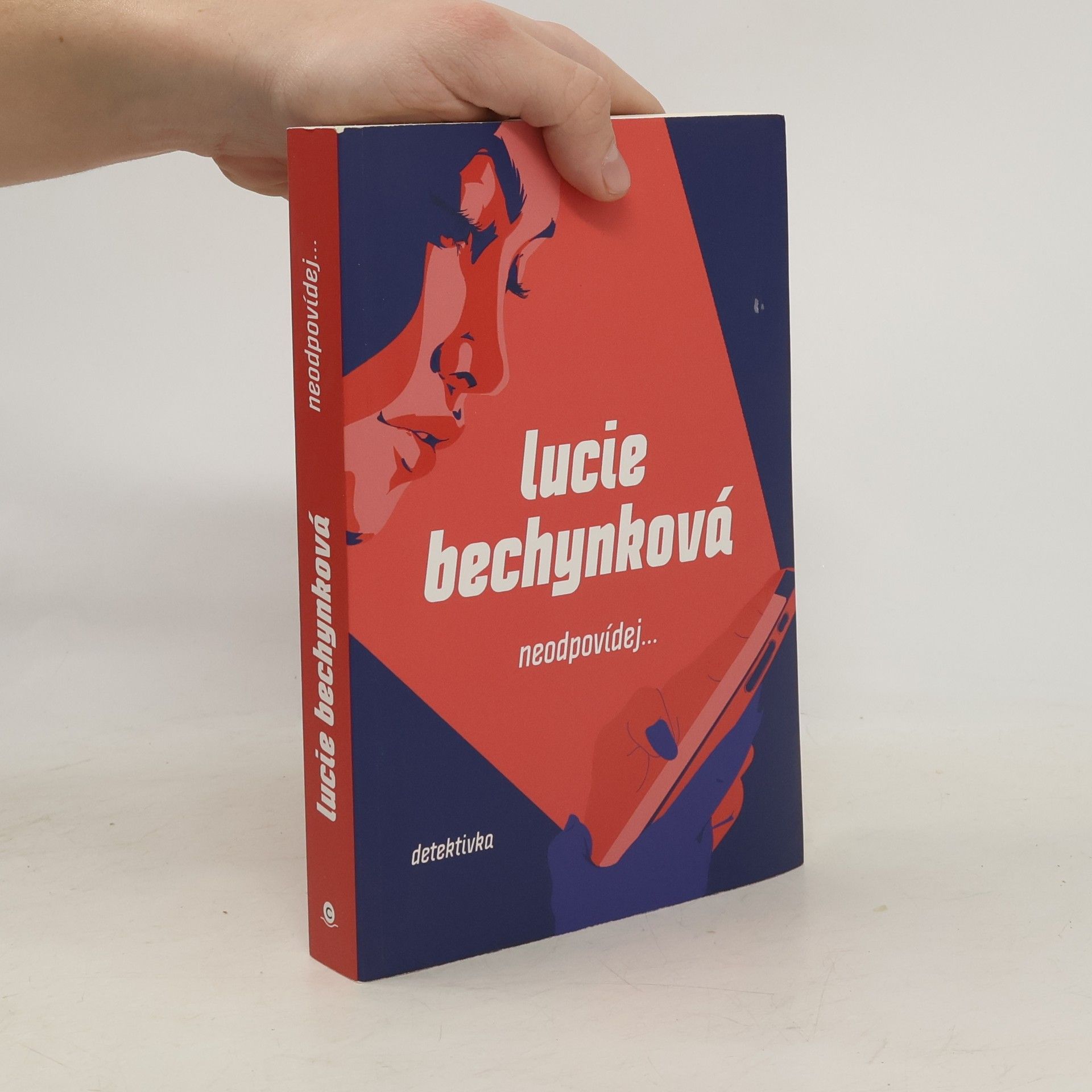 Lucie Bechynková Neodpovídej...
