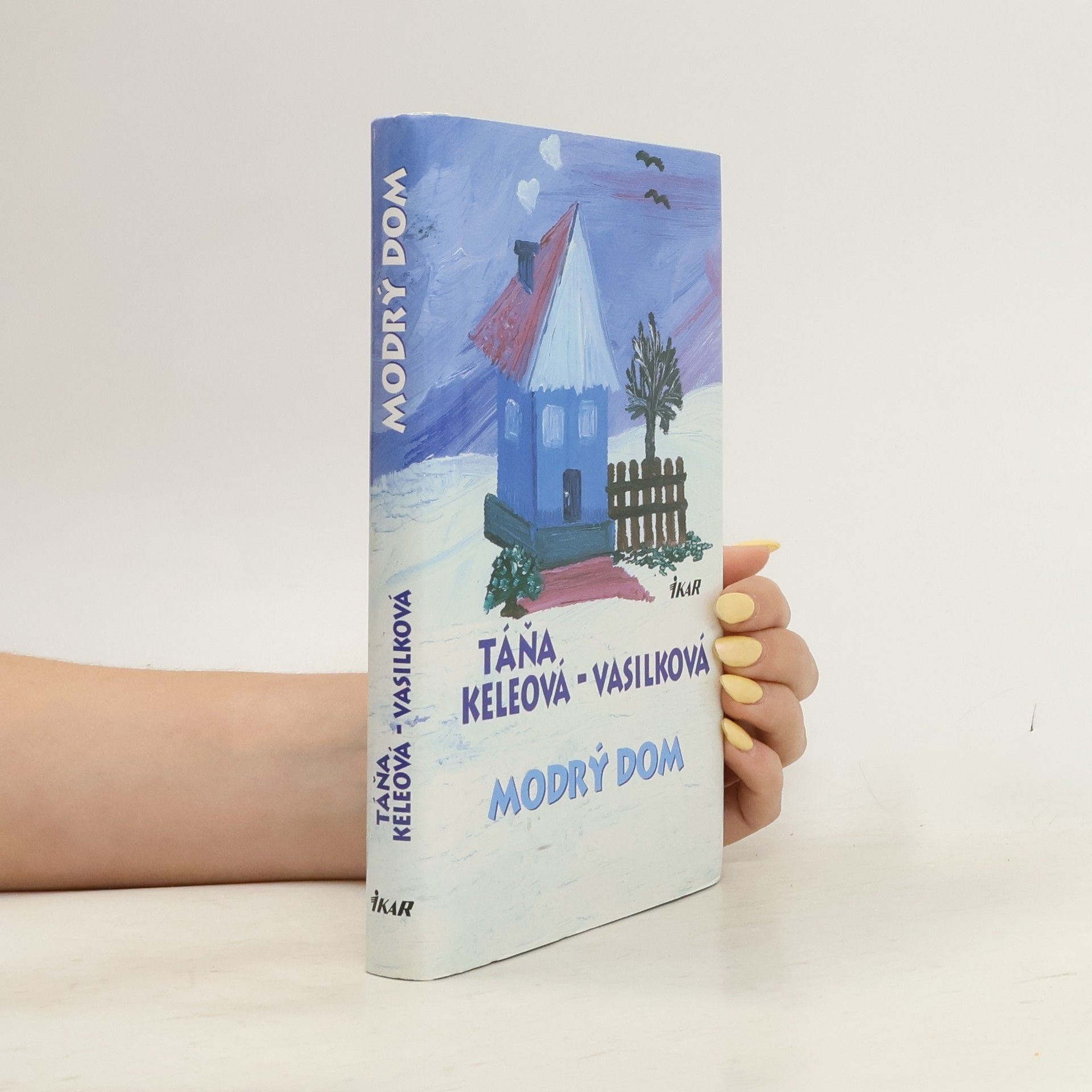Táňa Keleová Vasilková Modrý dom