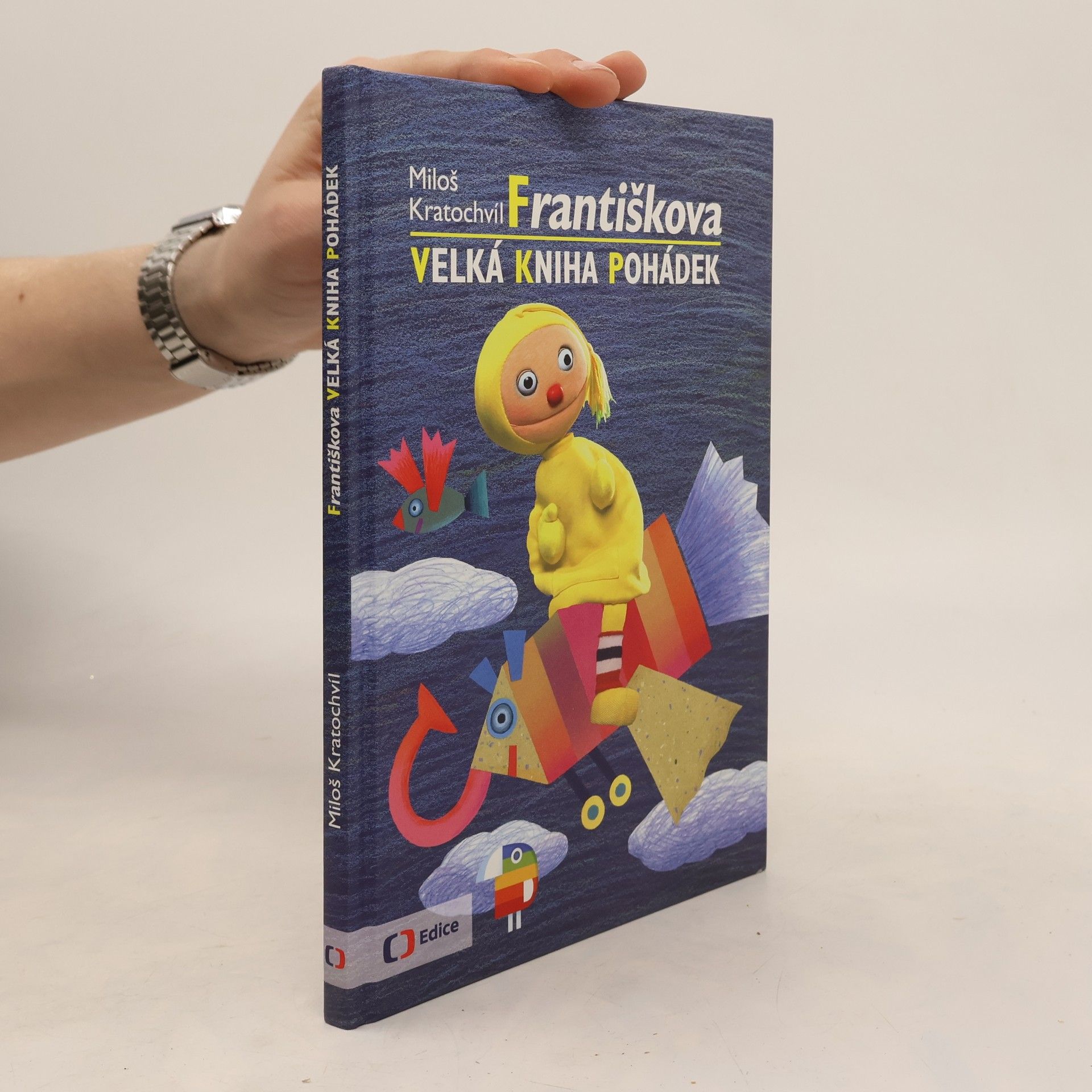 Miloš Kratochvíl Františkova velká kniha pohádek