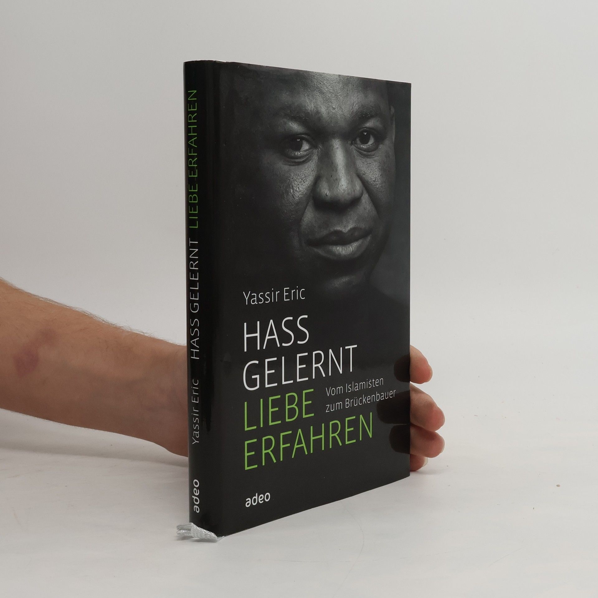 Yassir Eric Hass gelernt, Liebe erfahren