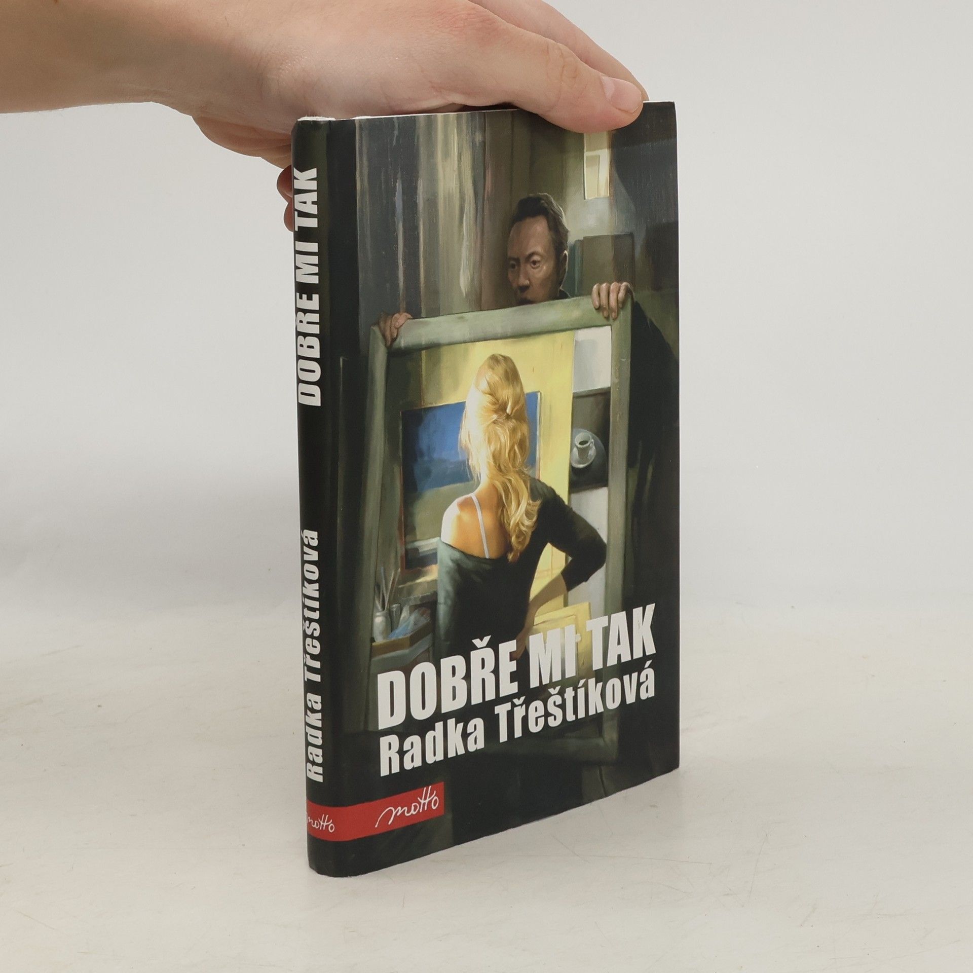 Radka Třeštíková Dobře mi tak