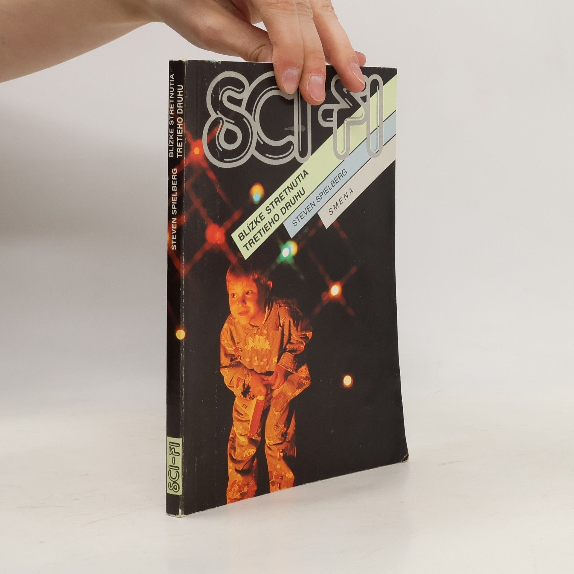 Steven Spielberg Blízke stretnutia tretieho druhu