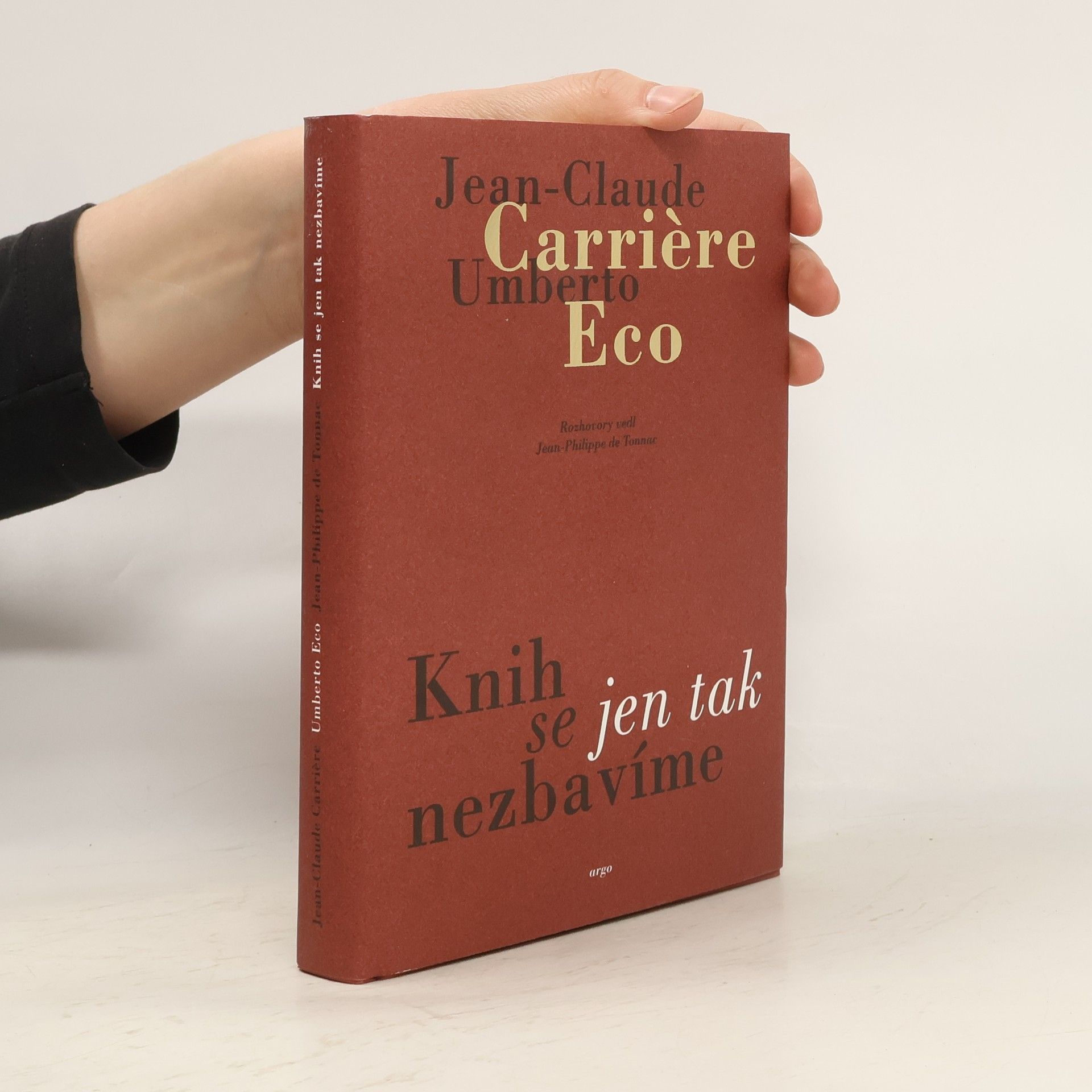 Jean-Claude Carrière Knih se jen tak nezbavíme