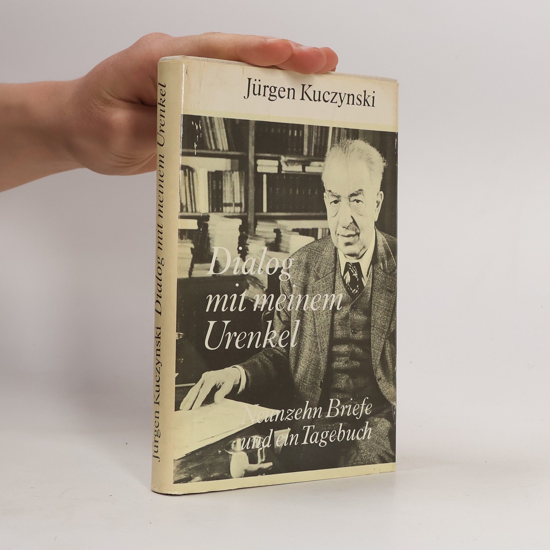 Jürgen Kuczynski Dialog mit meinem Urenkel