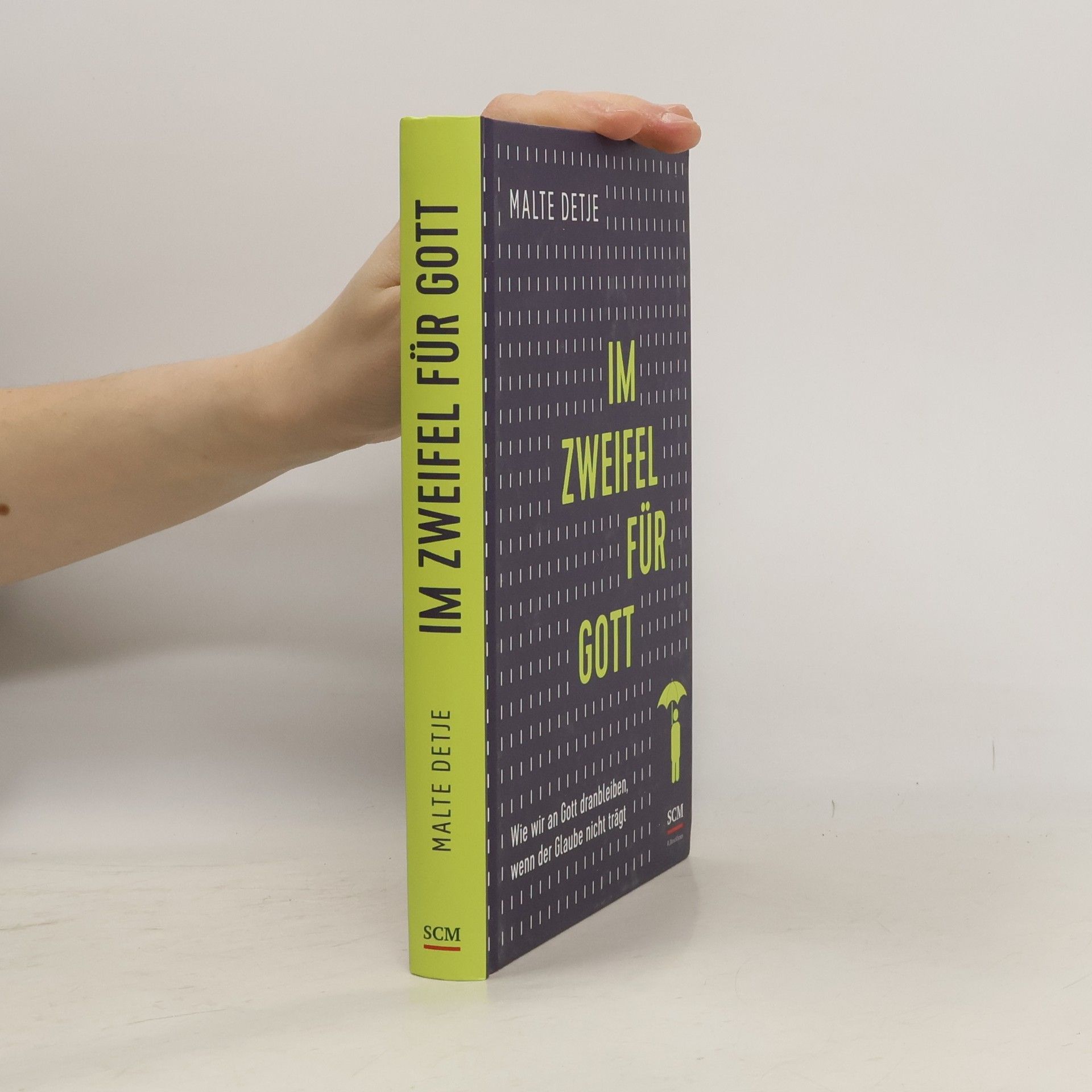 Malte Detje Im Zweifel für Gott