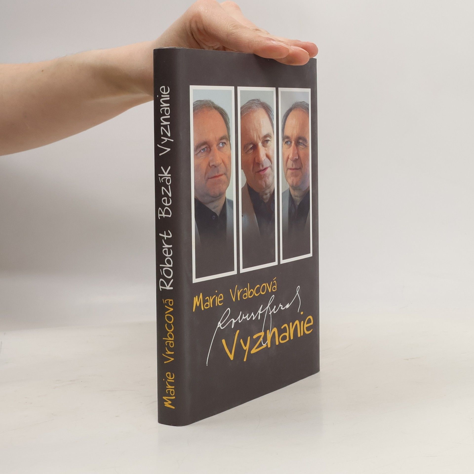 Marie Vrabcová Róbert Bezák: Vyznanie
