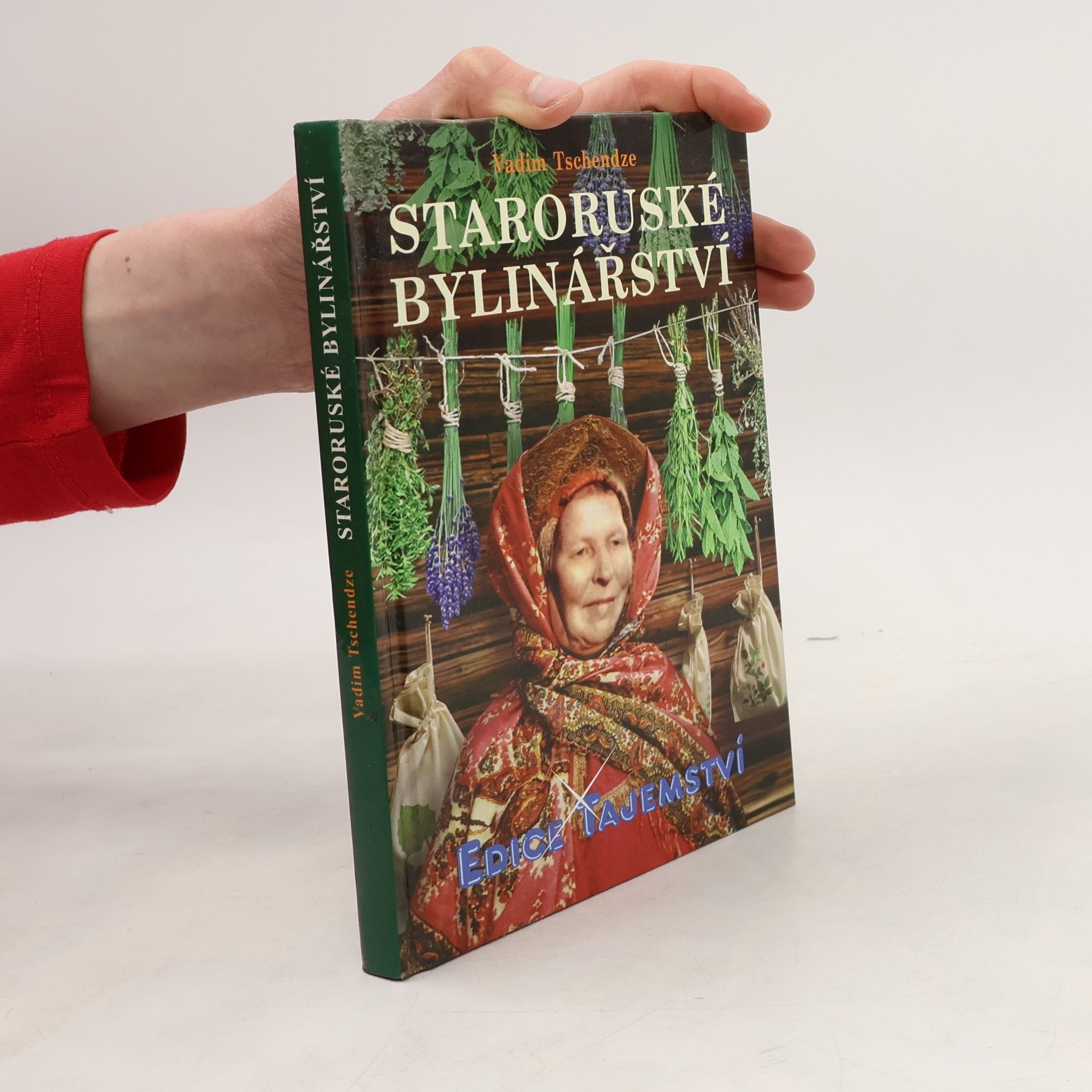 Vadim Tschenze Staroruské bylinářství