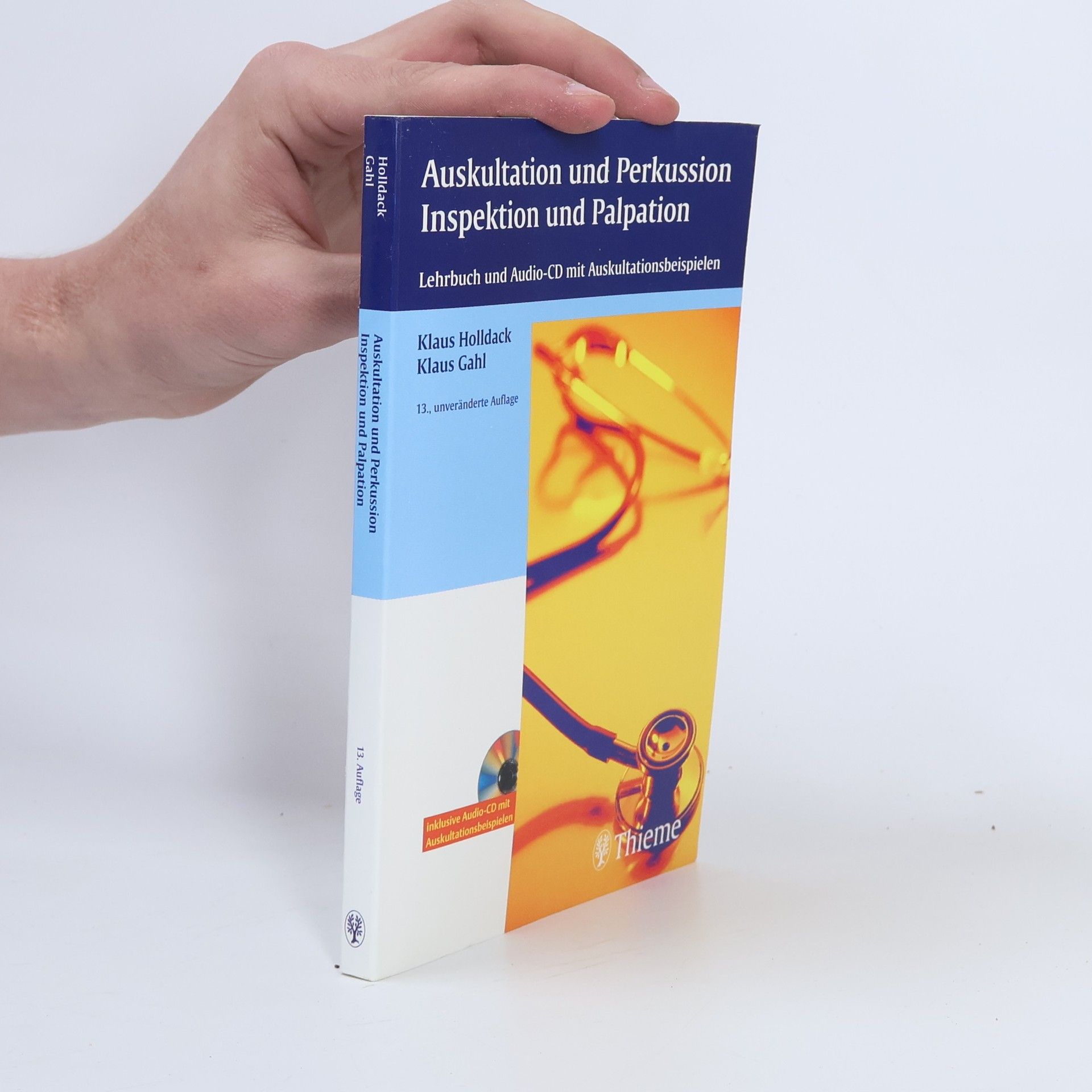 Auskultation und Perkussion Inspektion und Palpation