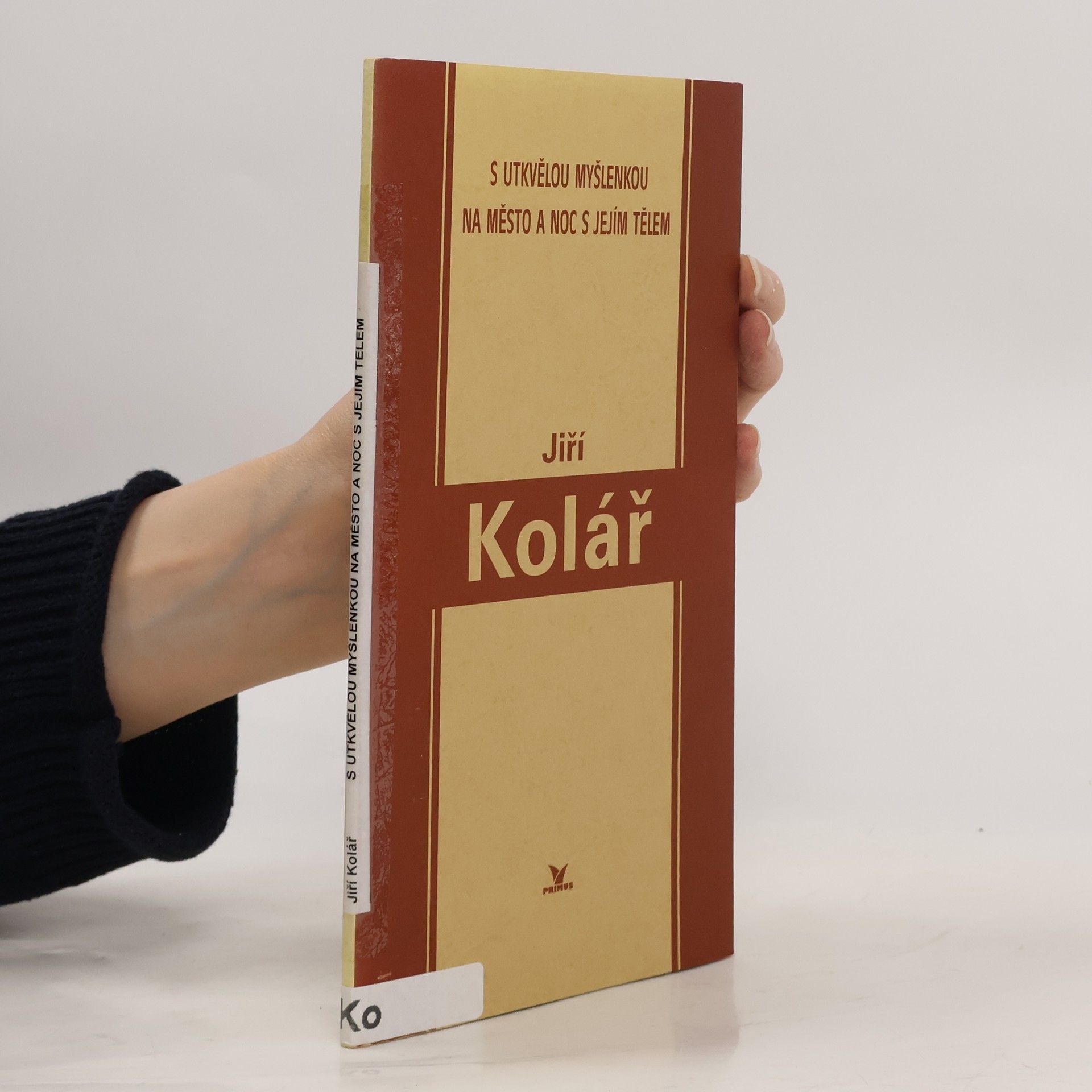 Jiří Kolář S utkvělou myšlenkou na město a noc s jejím tělem