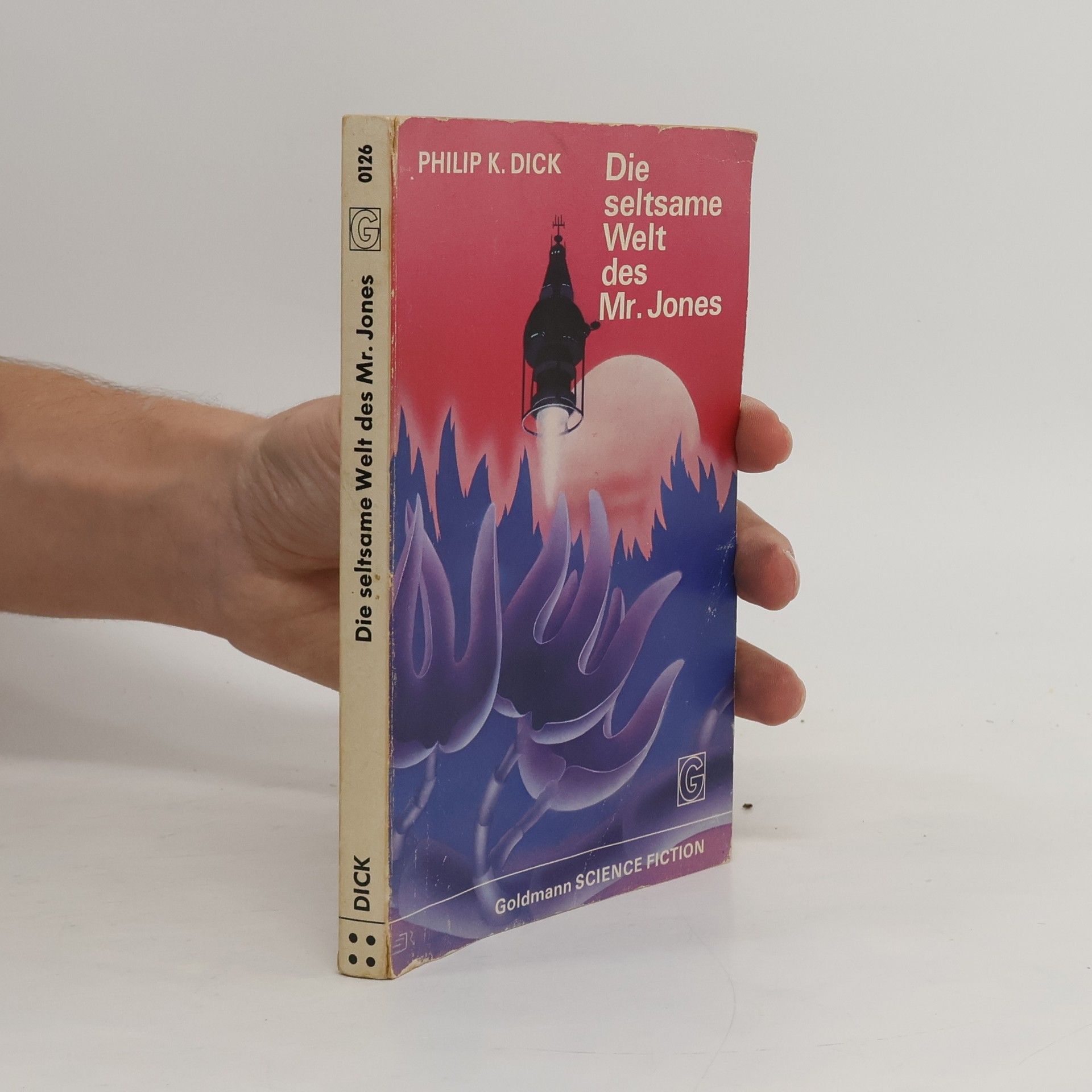 Philip K. Dick Die seltsame Welt des Mr. Jones.