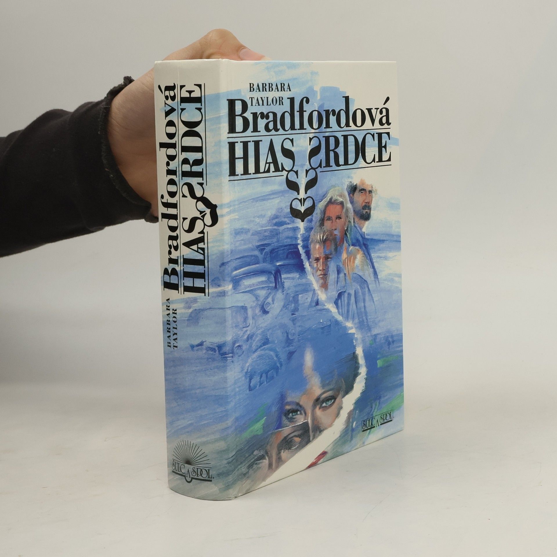 Barbara Taylor Bradford Hlas srdce