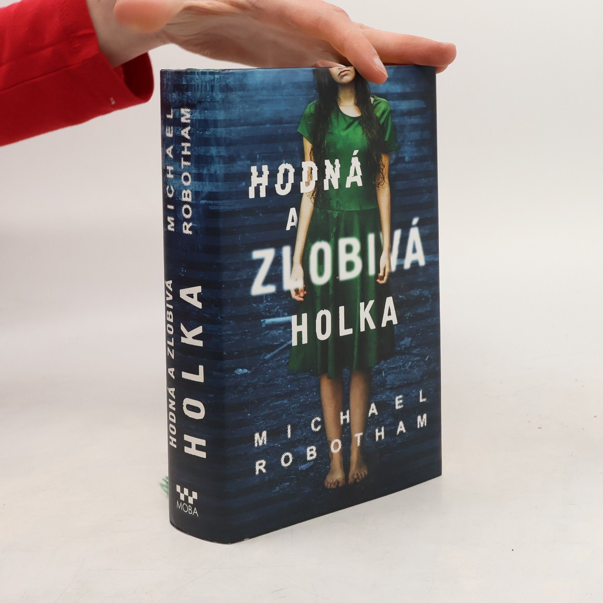 Michael Robotham Hodná a zlobivá holka
