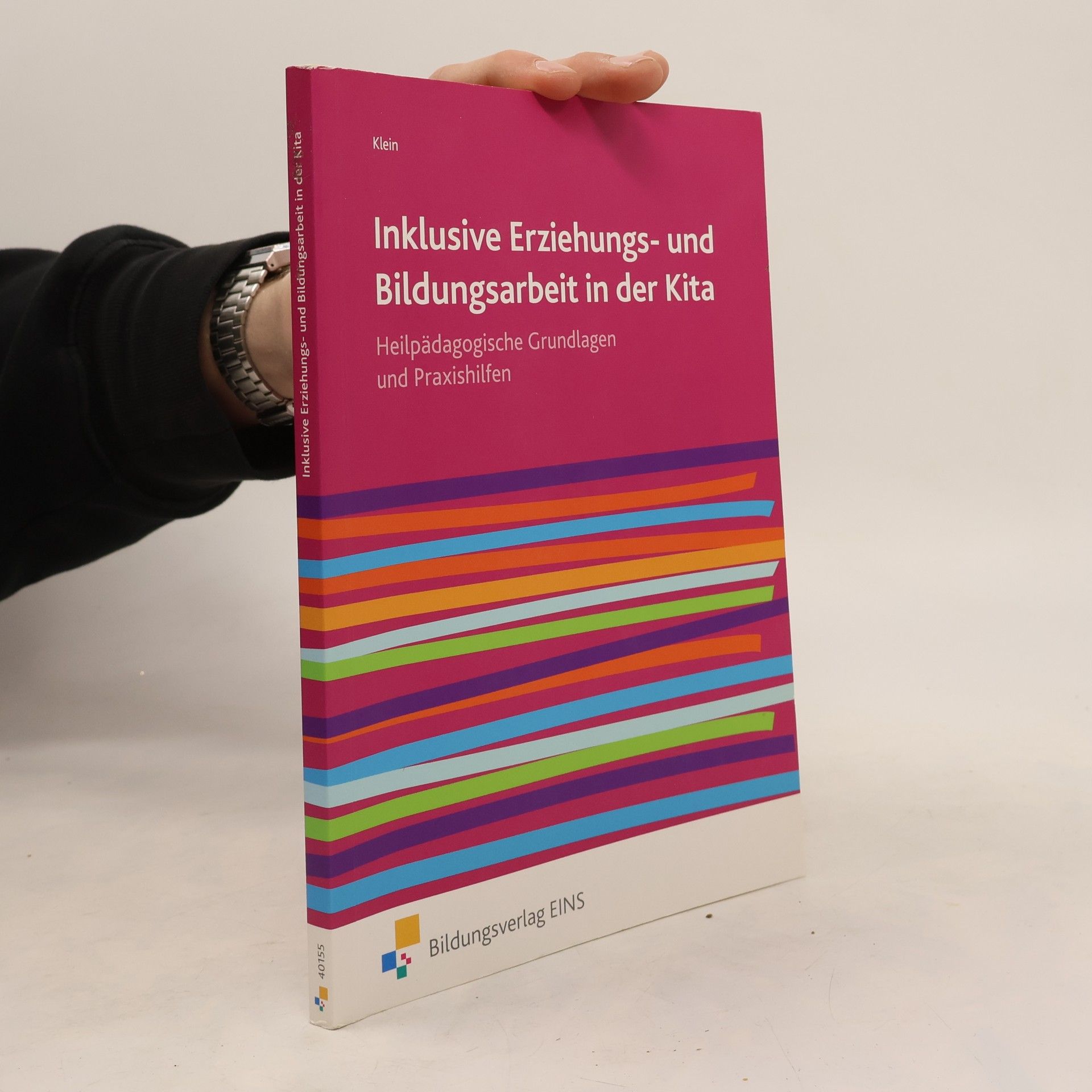 Ferdinand Klein Inklusive Erziehungs- und Bildungsarbeit in der Kita