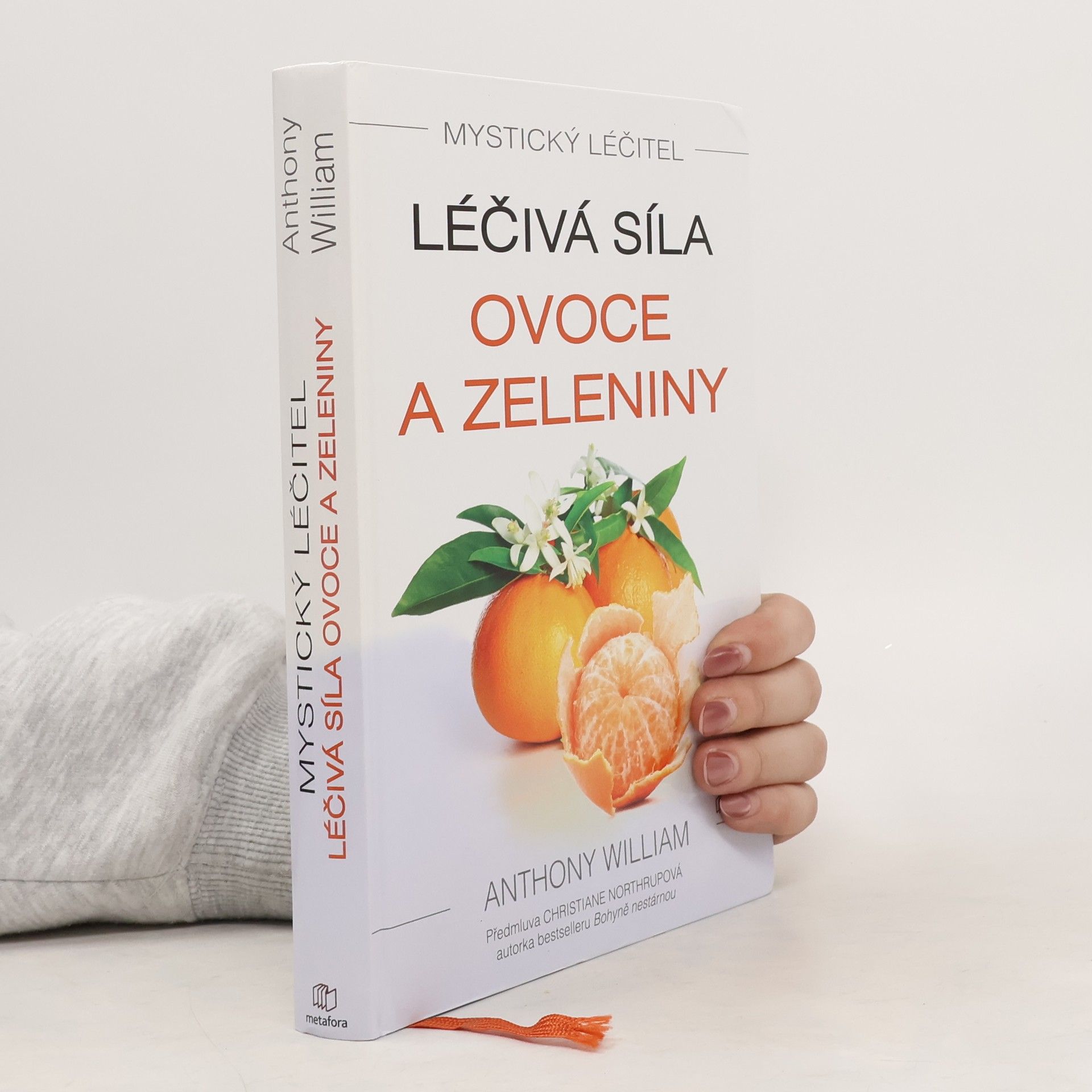 Anthony William Léčivá síla ovoce a zeleniny