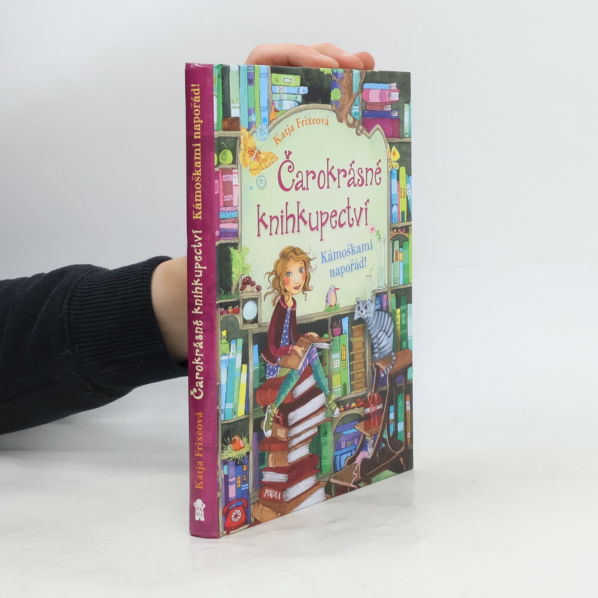 Katja Frixe Čarokrásné knihkupectví. Kámoškami napořád!