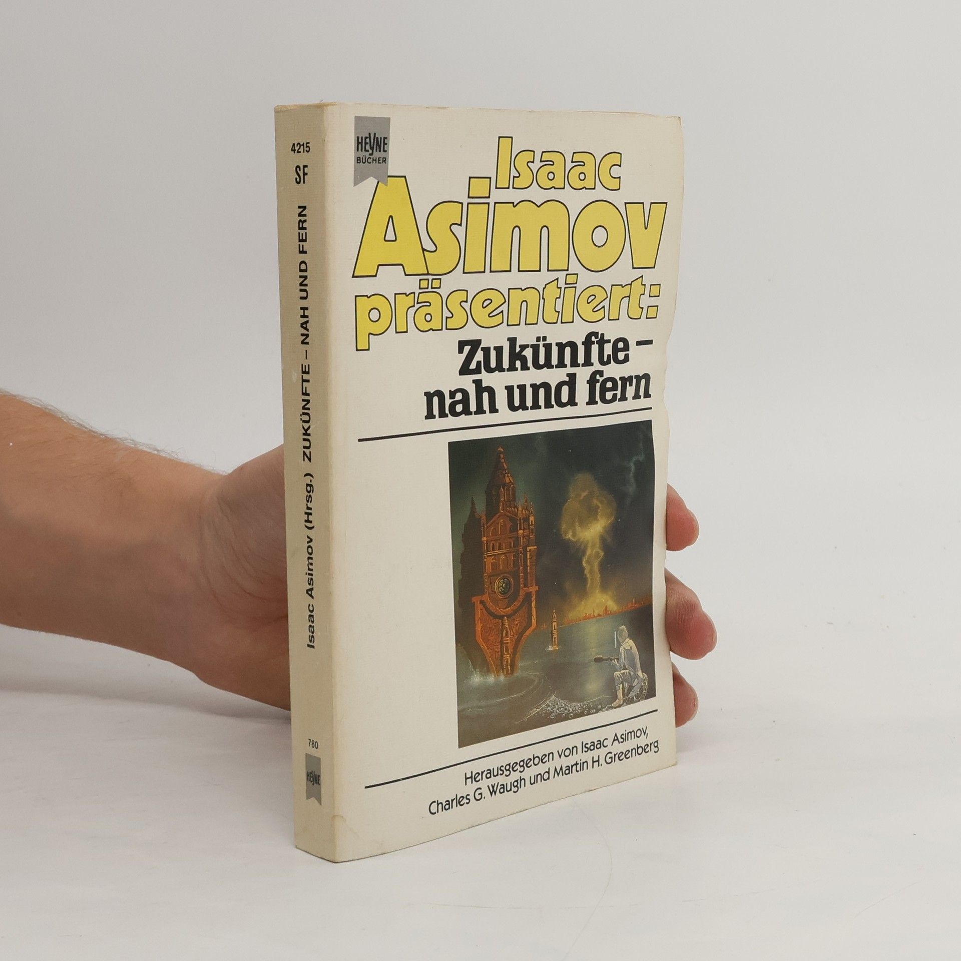 Isaac Asimov Zukünfte - nah und fern