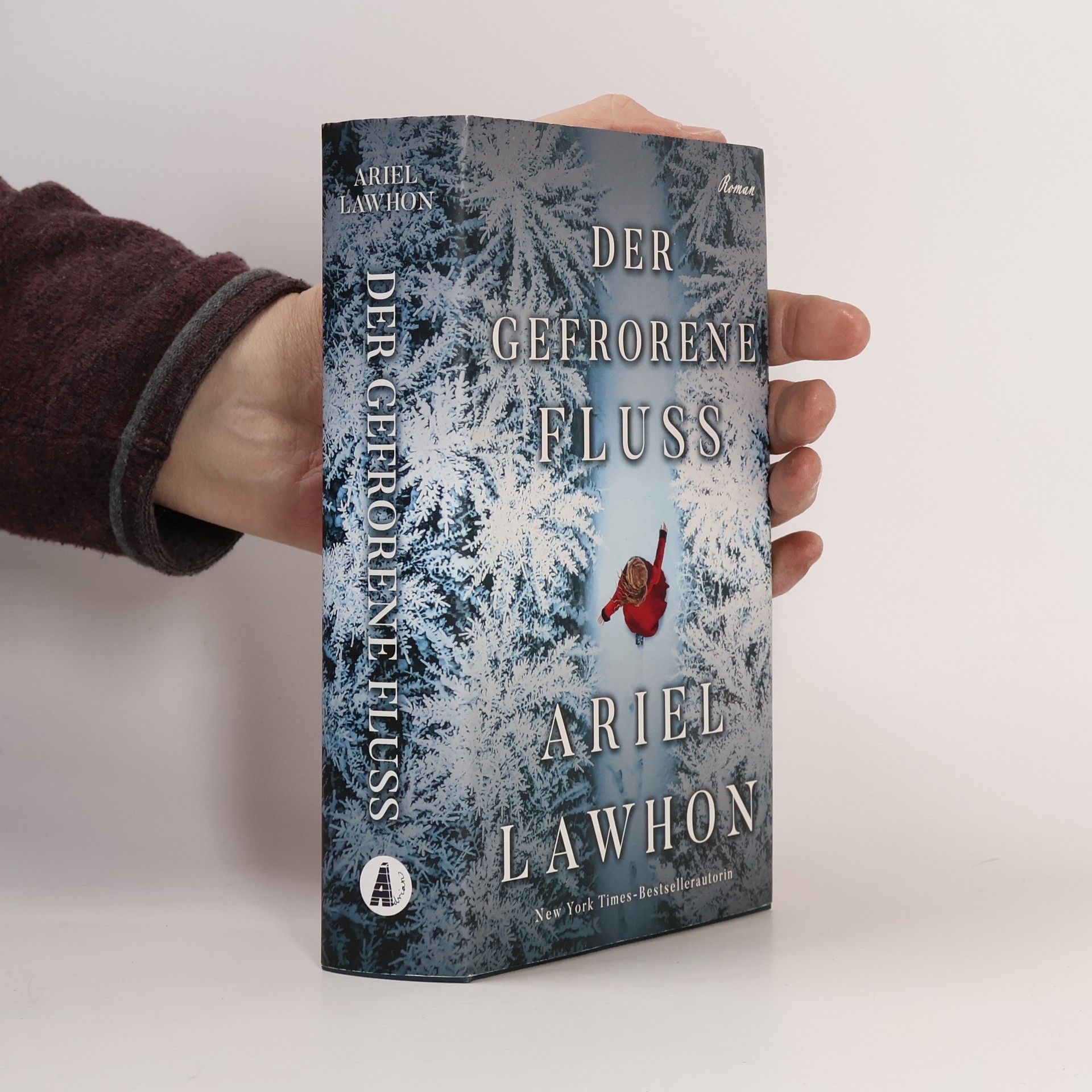 Ariel Lawhon Der gefrorene Fluss