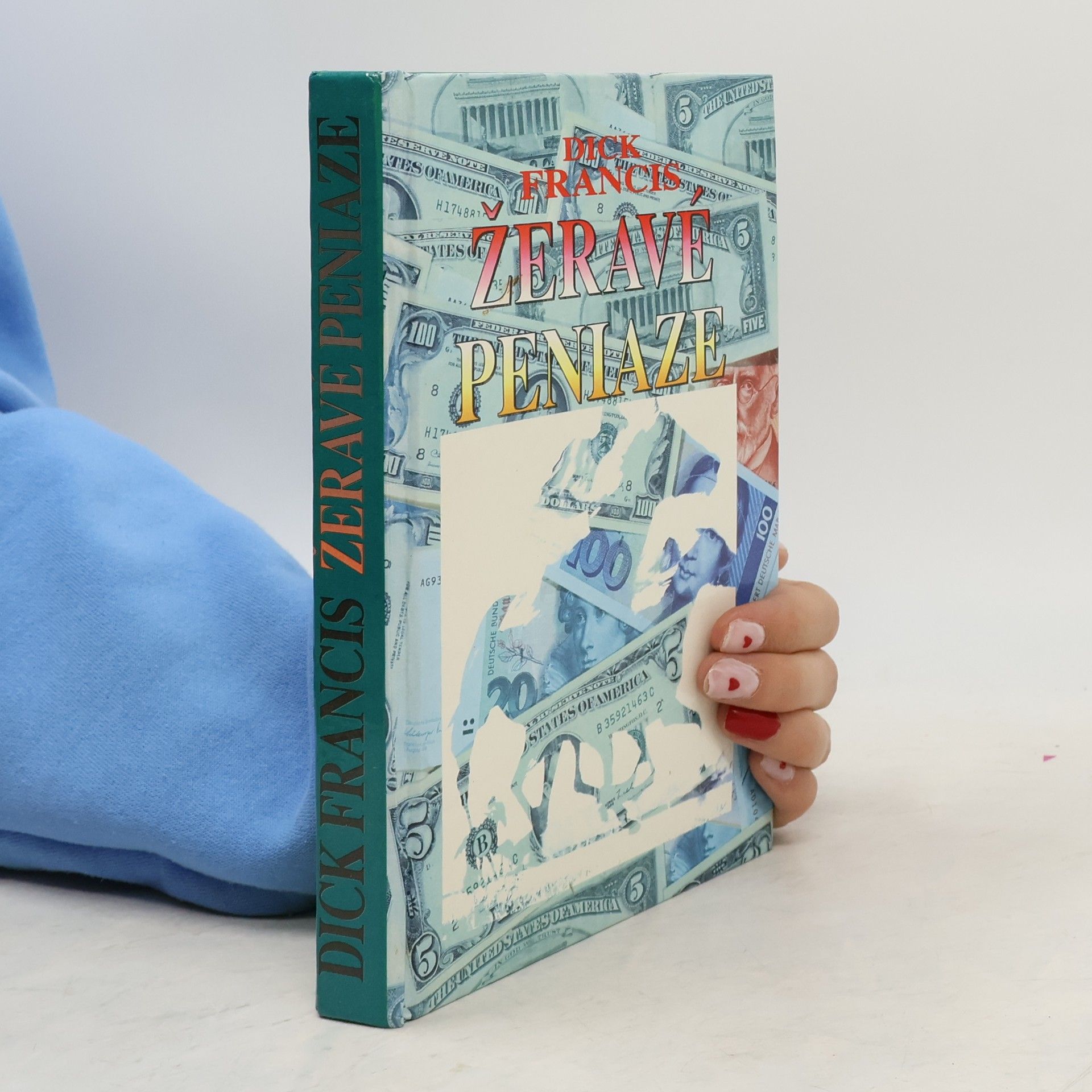 Dick Francis Žeravé peniaze