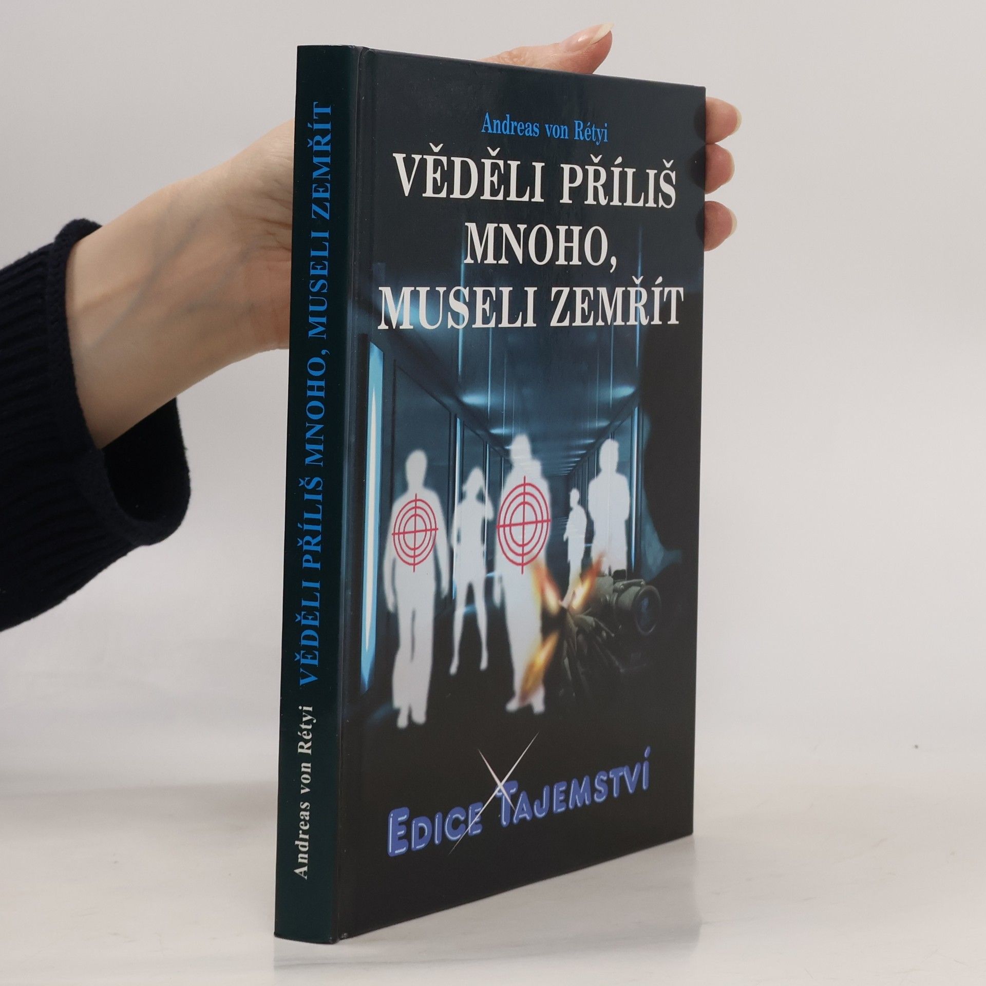 Andreas von Rétyi Věděli příliš mnoho, museli zemřít