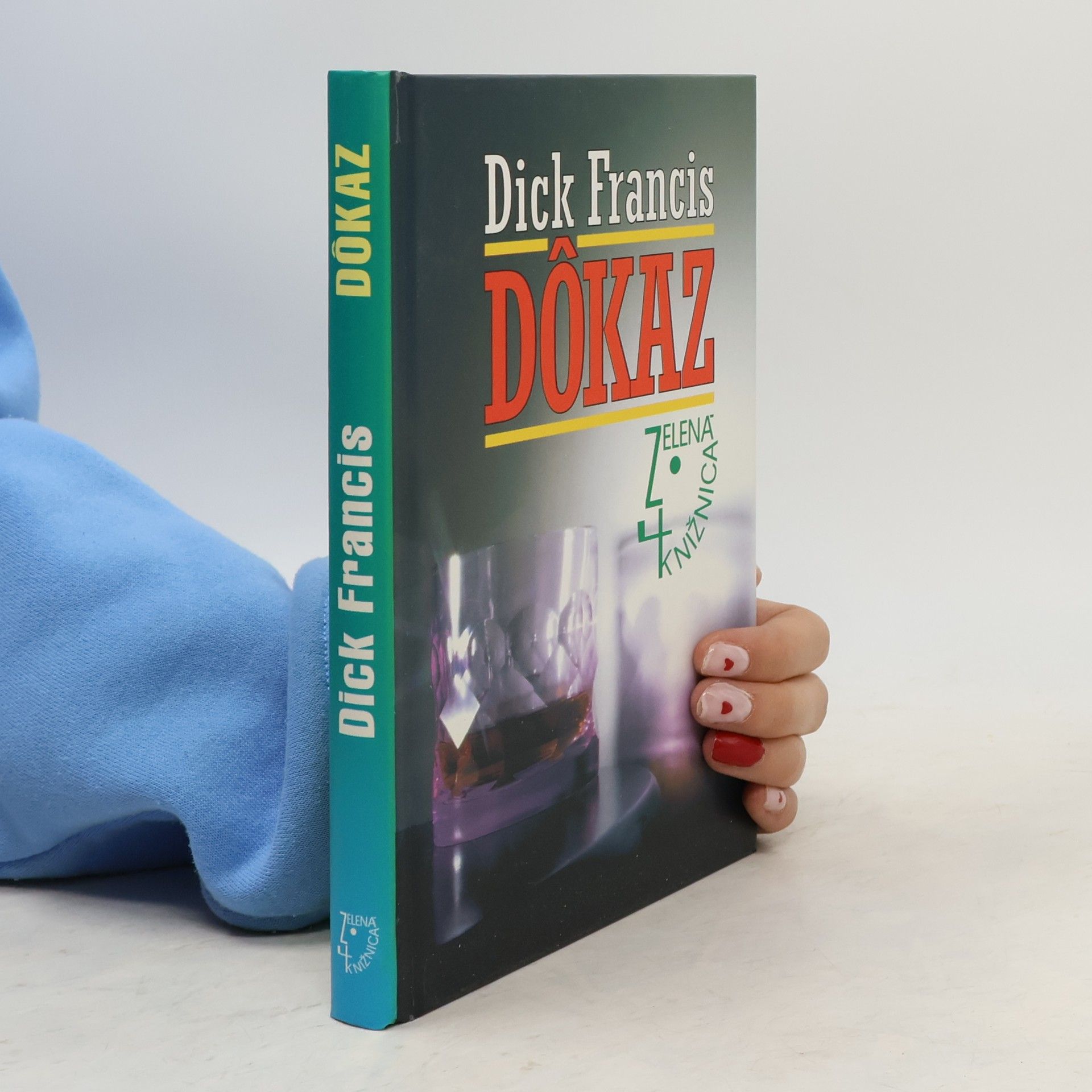 Dick Francis Dôkaz