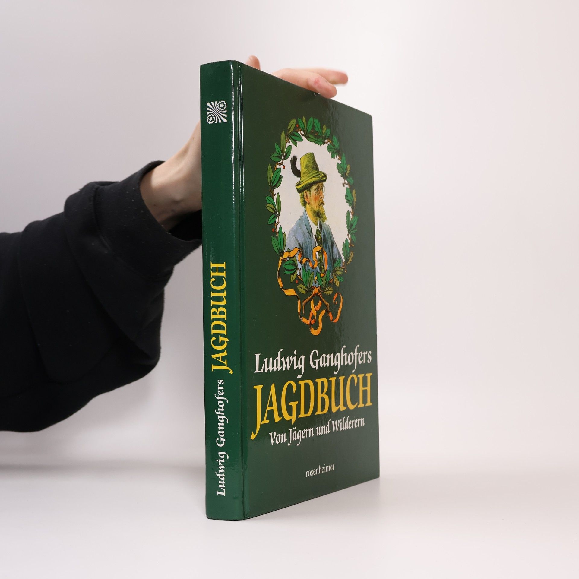 Ludwig Ganghofer Ludwig Ganghofers Jagdbuch