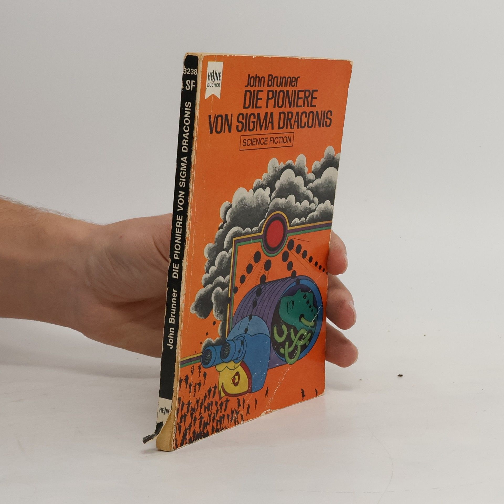 John Brunner Die Pioniere von Sigma Draconis