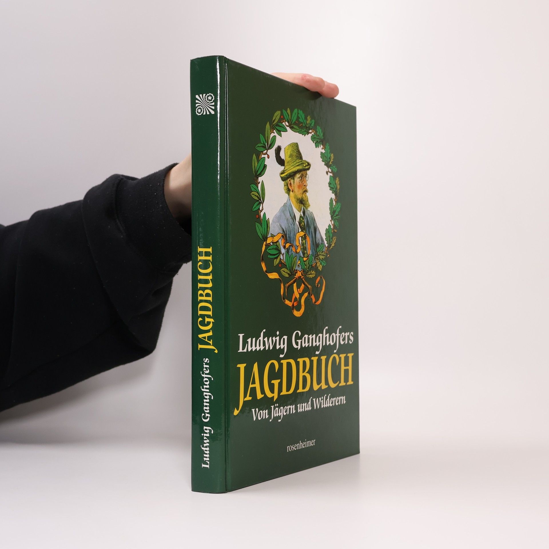 Ludwig Ganghofer Ludwig Ganghofers Jagdbuch