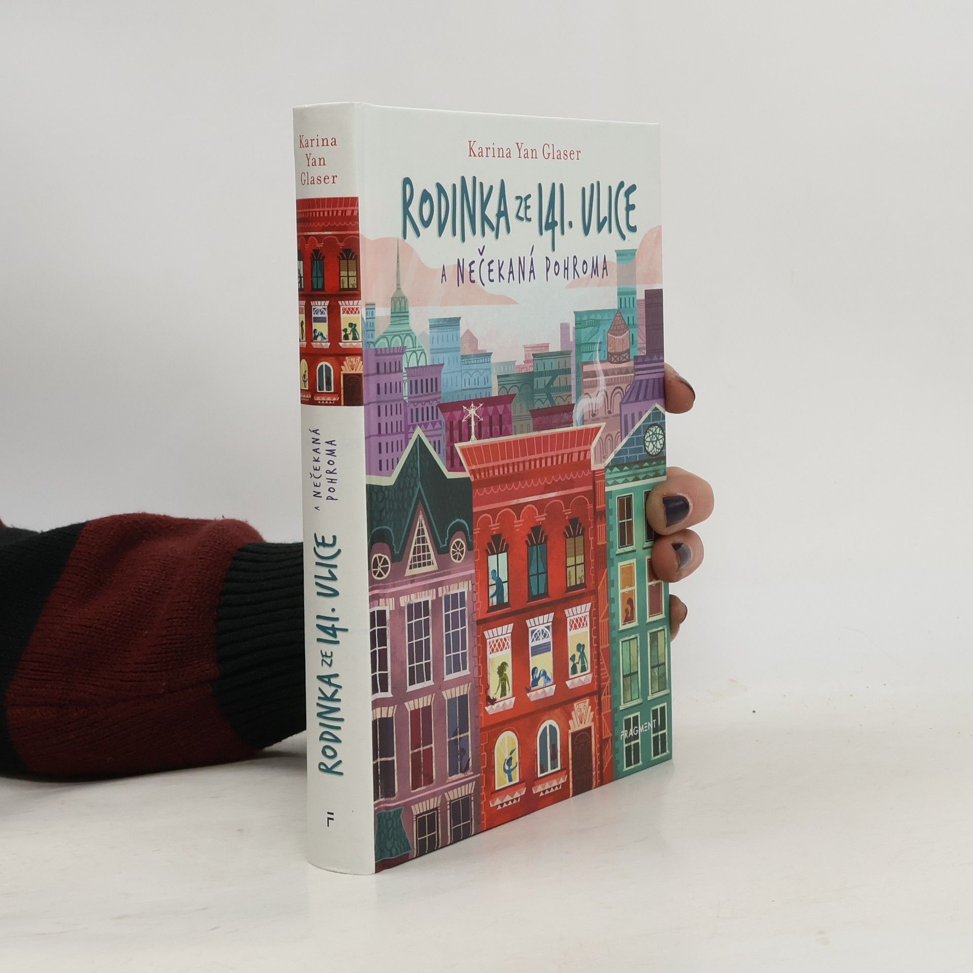 Karina Yan Glaser Rodinka ze 141. ulice a nečekaná pohroma