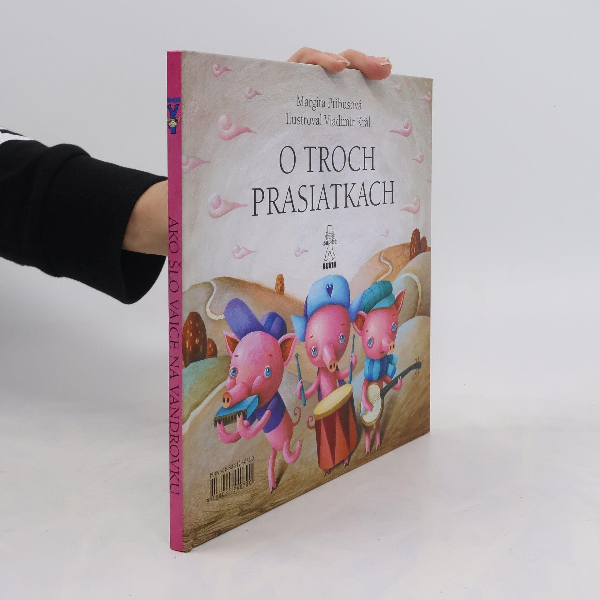 Ako šlo vajce na vandrovku ; O troch prasiatkach