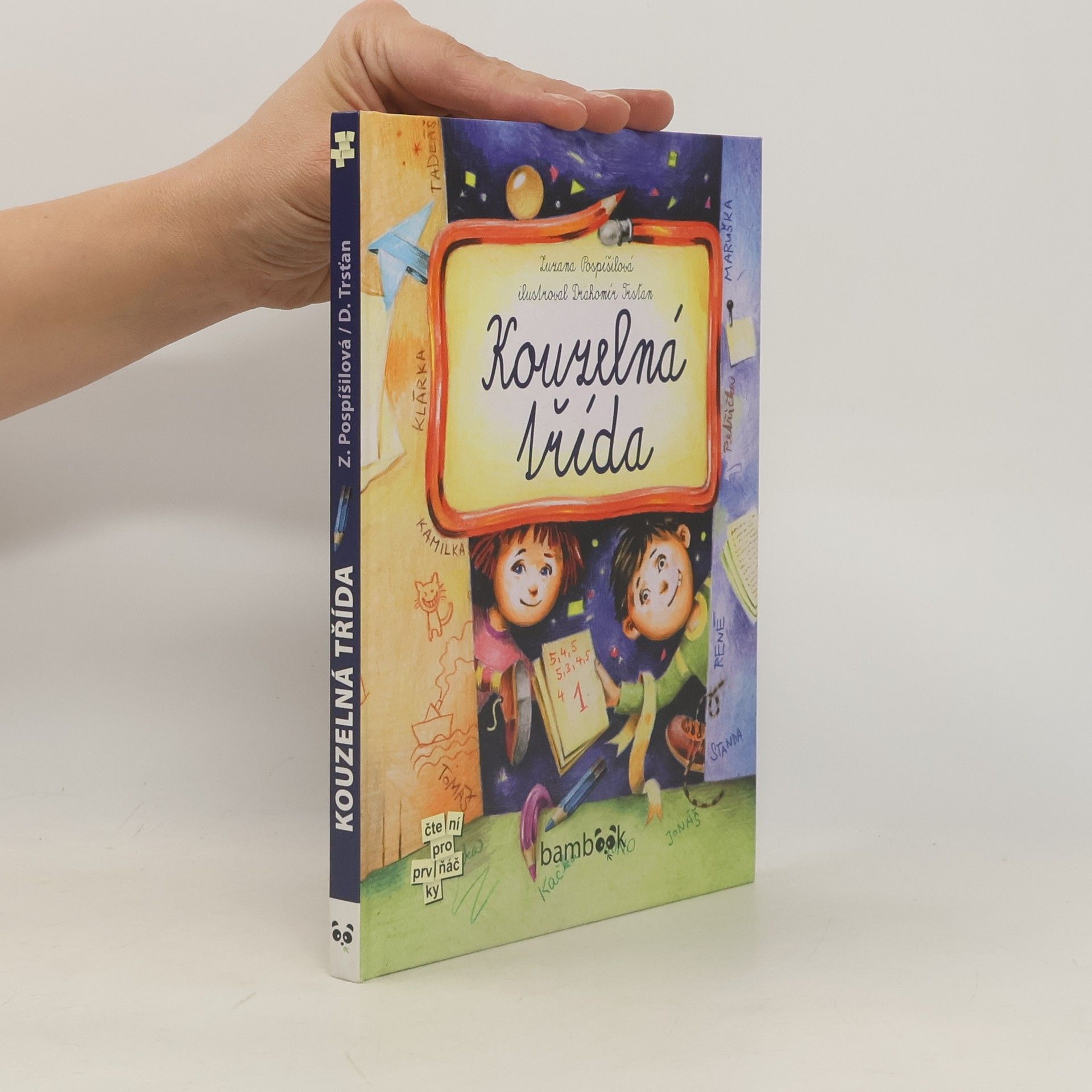 Drahomír Trsťan Kouzelná třída