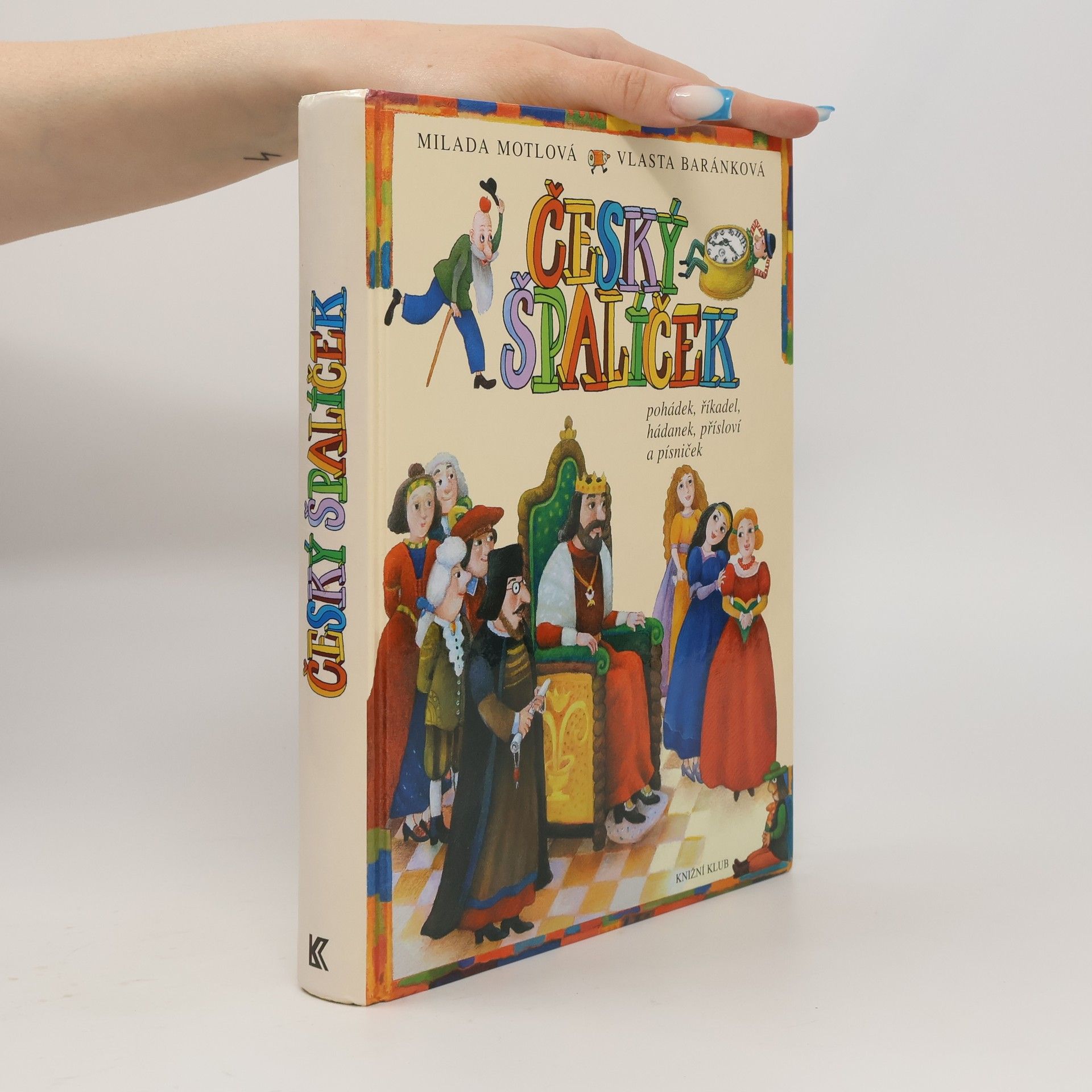 Český špalíček pohádek, říkadel, hádanek, přísloví a písniček