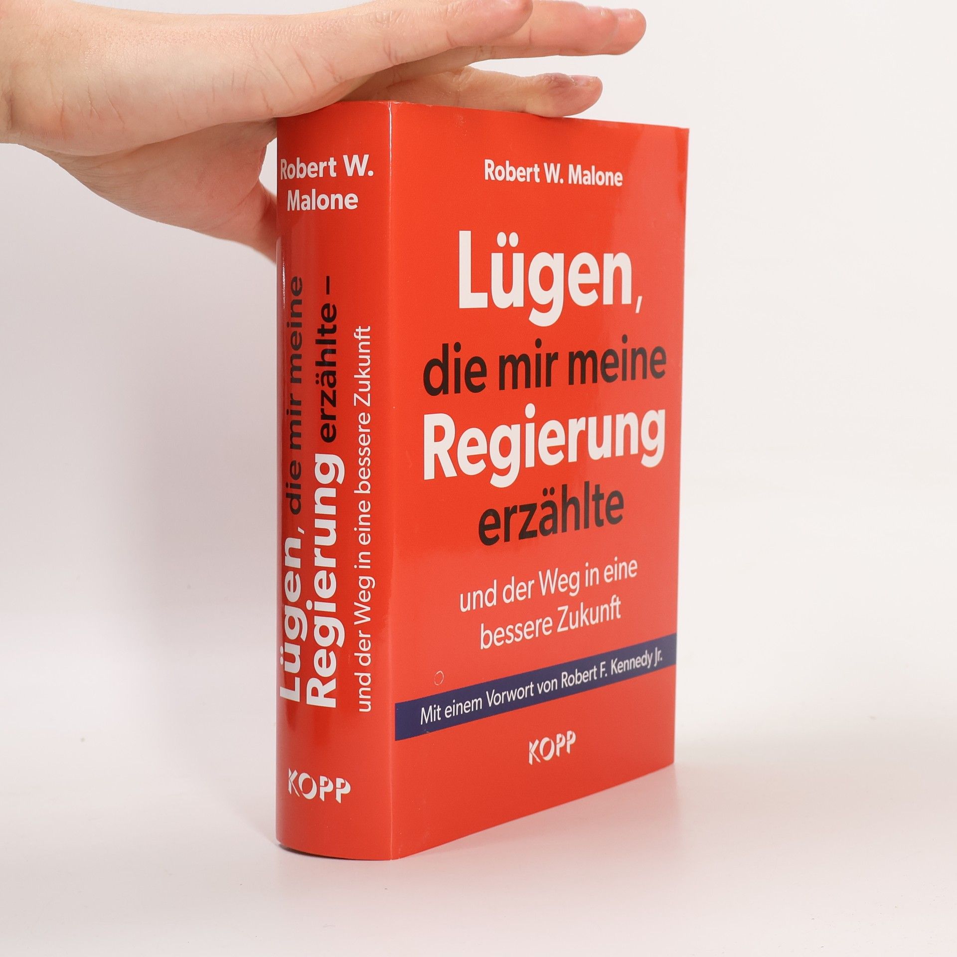 Robert W. Malone Lügen, die mir meine Regierung erzählte und der Weg in eine bessere Zukunft